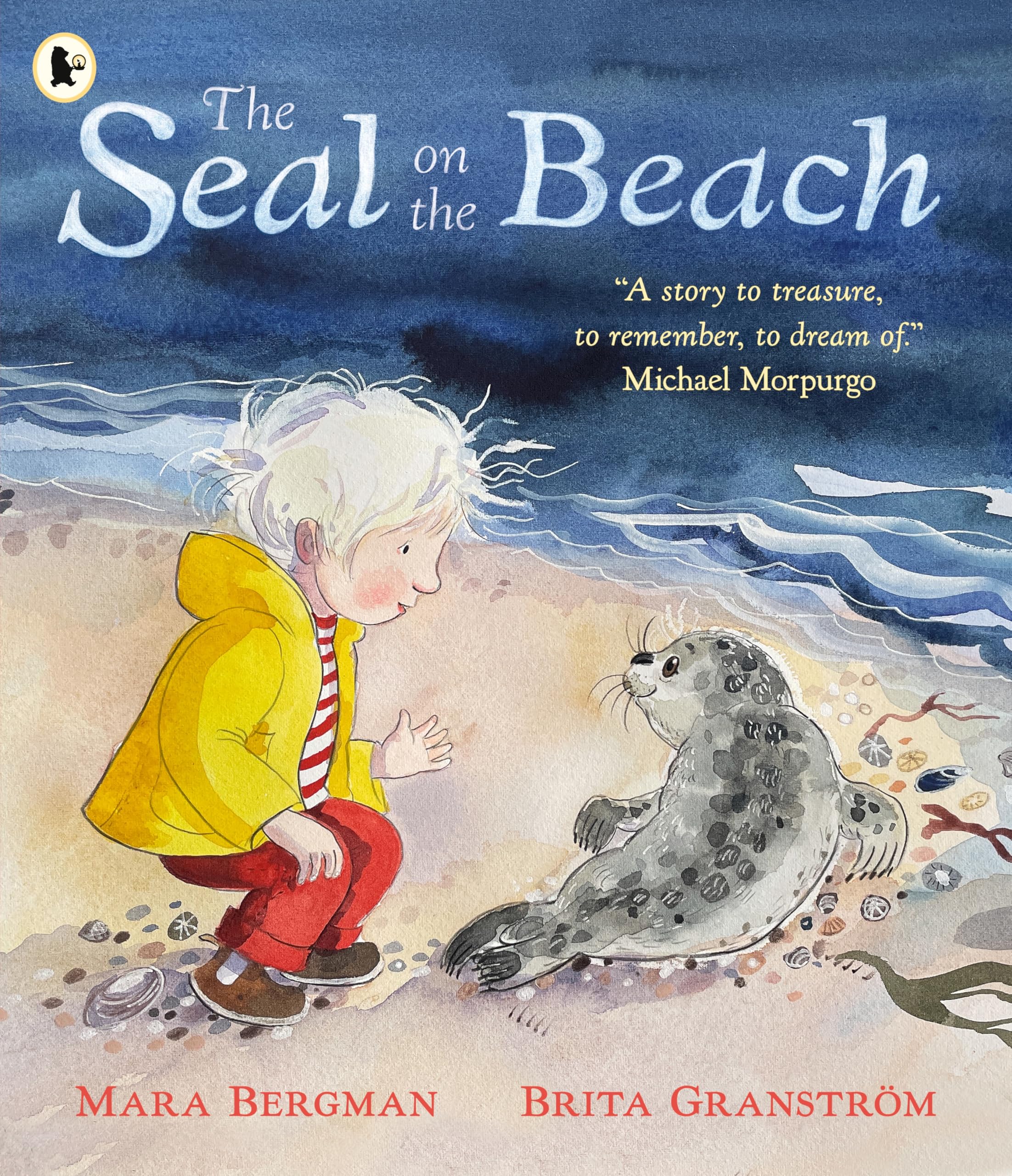 The Seal on the Beach: "A story to treasure, to remember, to dream of." Michael Morpurgo book