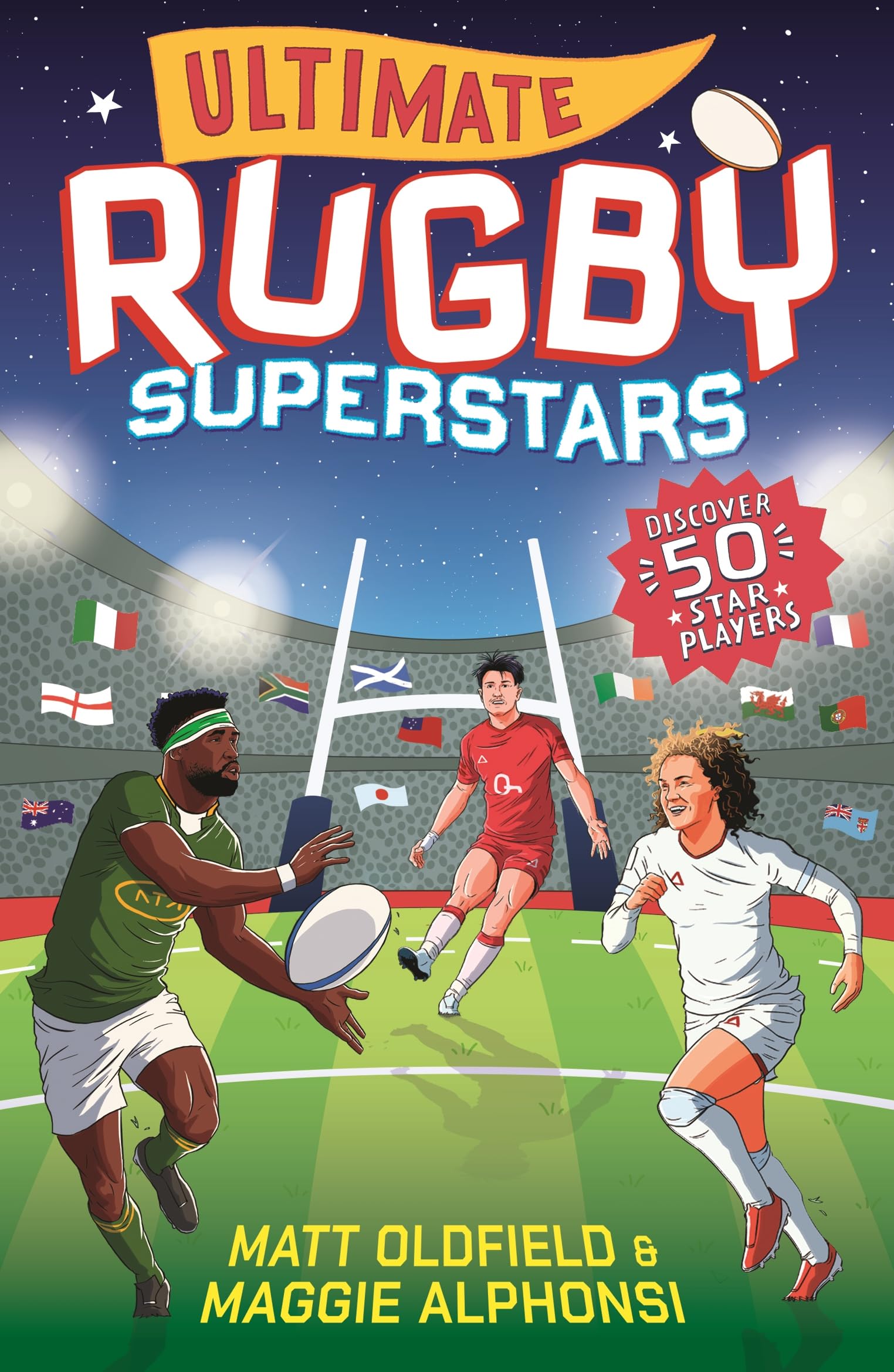 Ultimate Rugby Superstars: The exciting biographies of 50 of the greatest rugby players – the perfect World Cup read for sports-mad girls and boys aged 8, 9, 10, 11 book