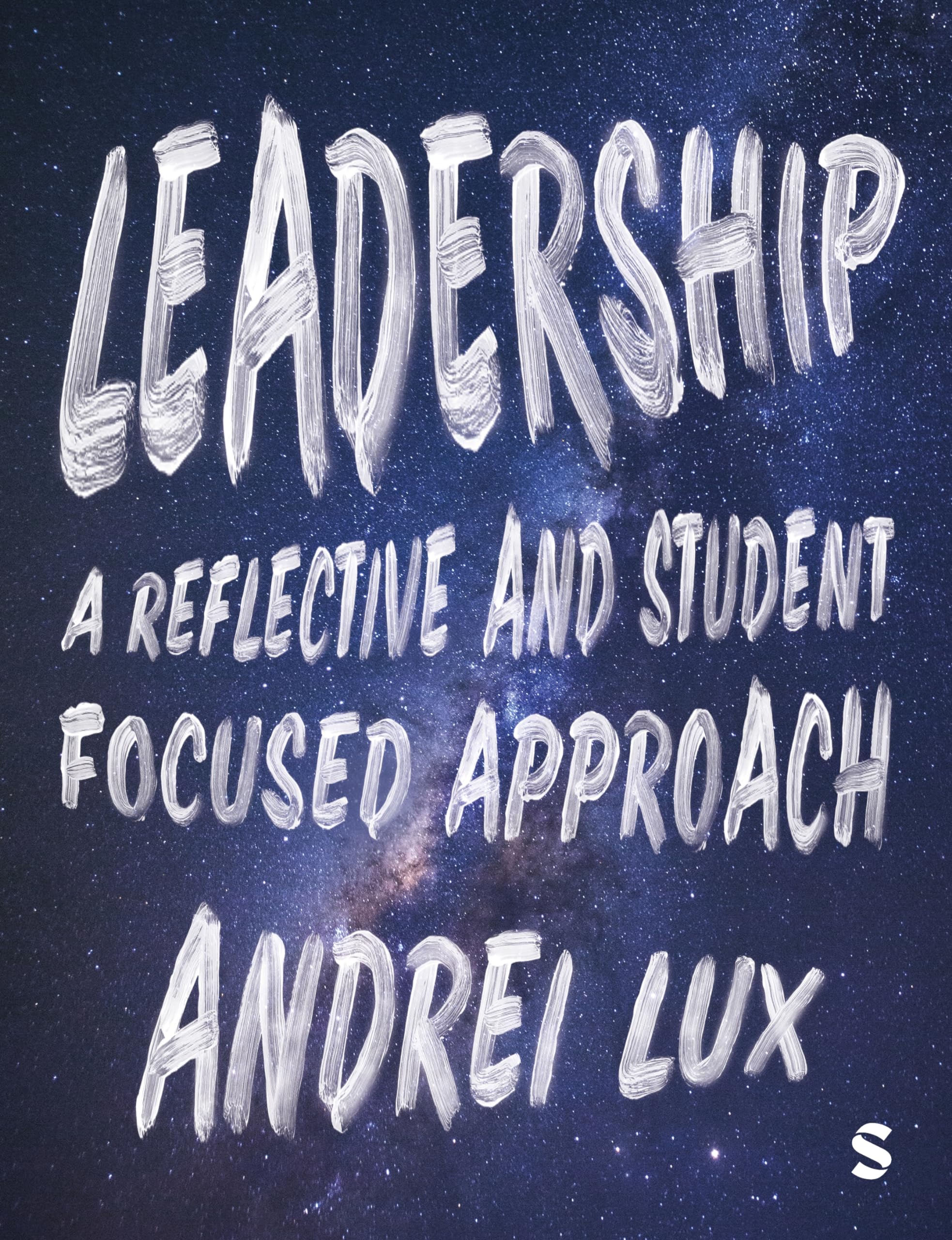 Leadership: A Reflective and Student Focused Approach Law
