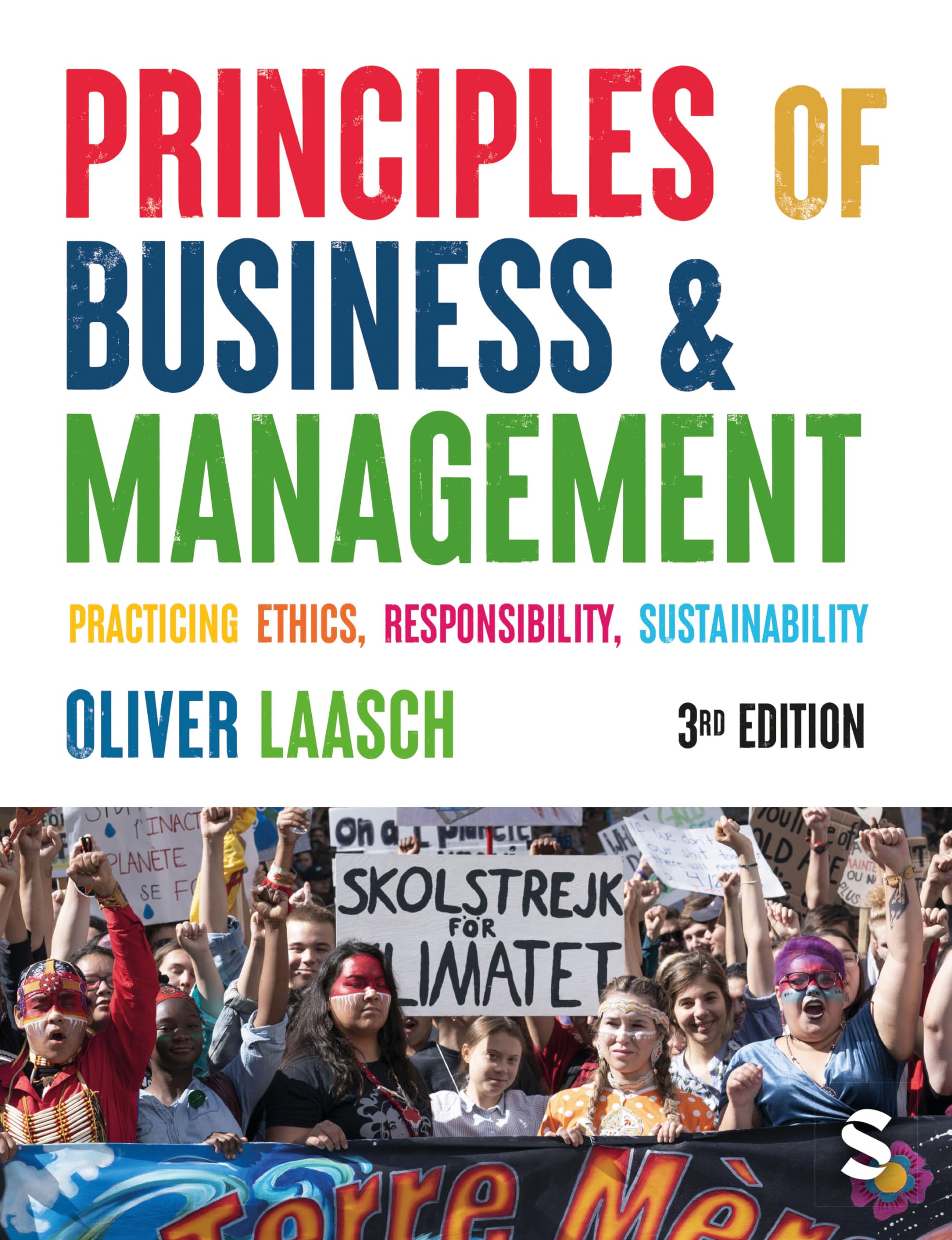 Principles of Business & Management: Practicing Ethics, Responsibility, Sustainability book