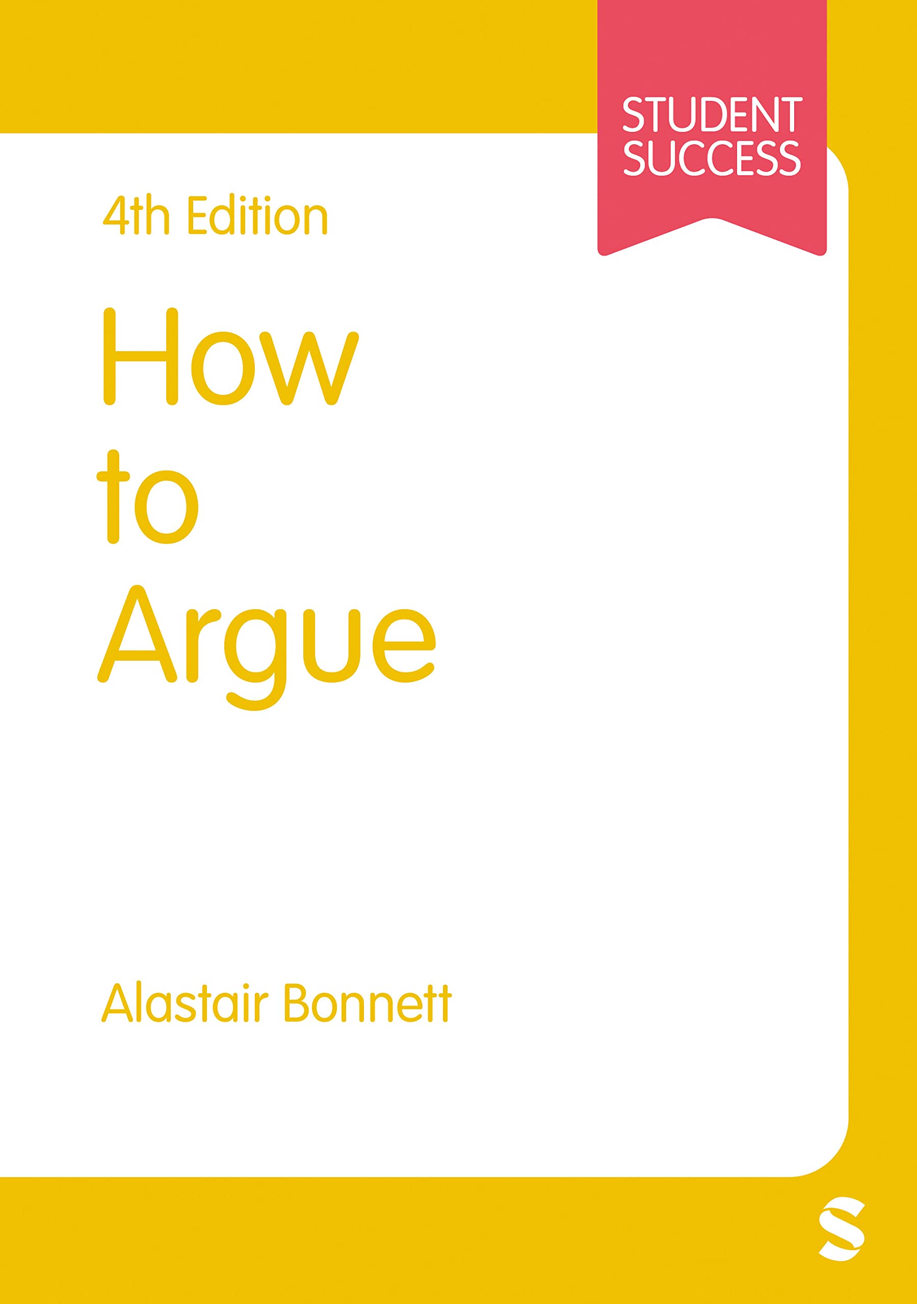 How to Argue (Student Success) Study Guides