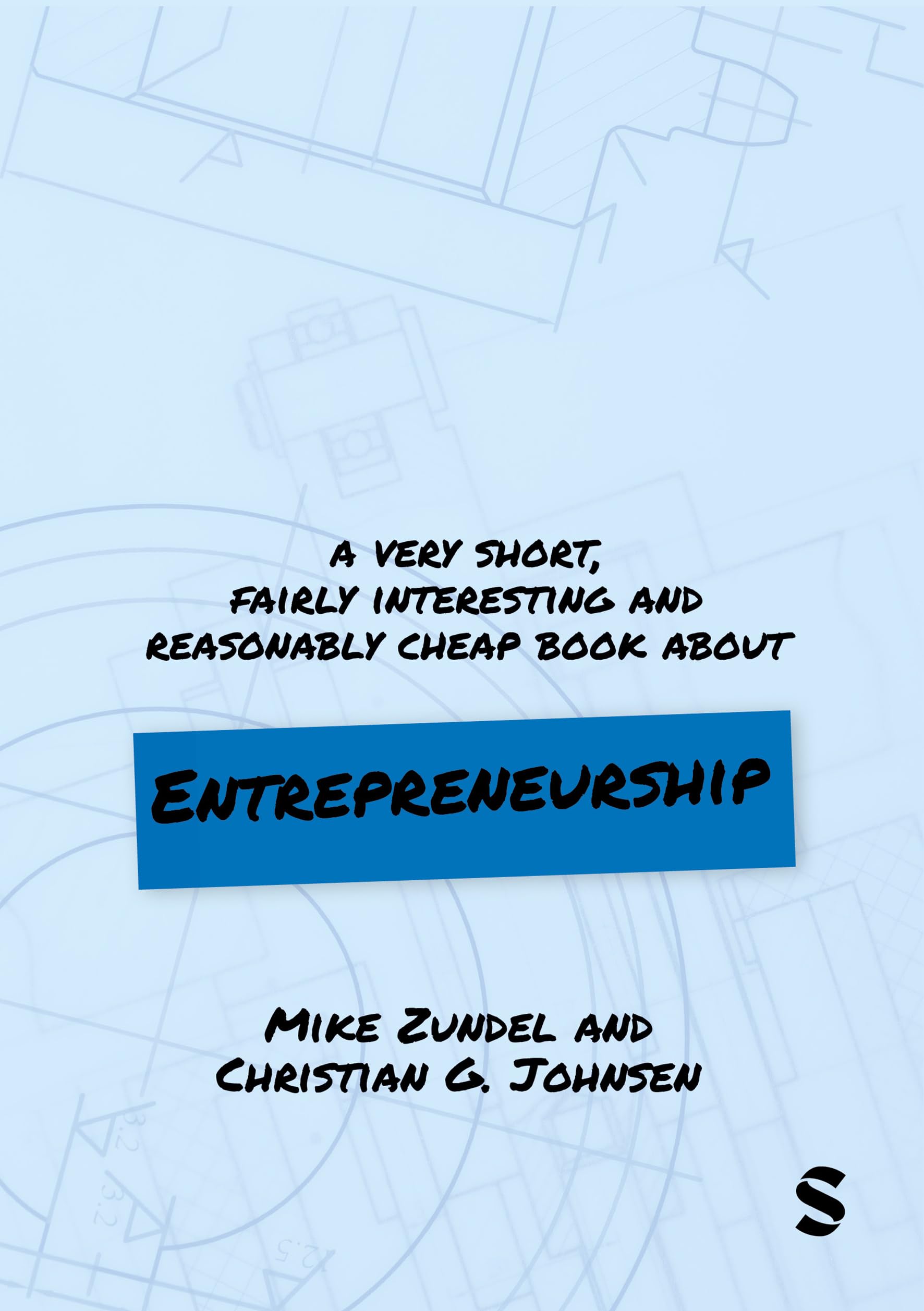 A Very Short, Fairly Interesting and Reasonably Cheap Book About Entrepreneurship Business, Finance & Career