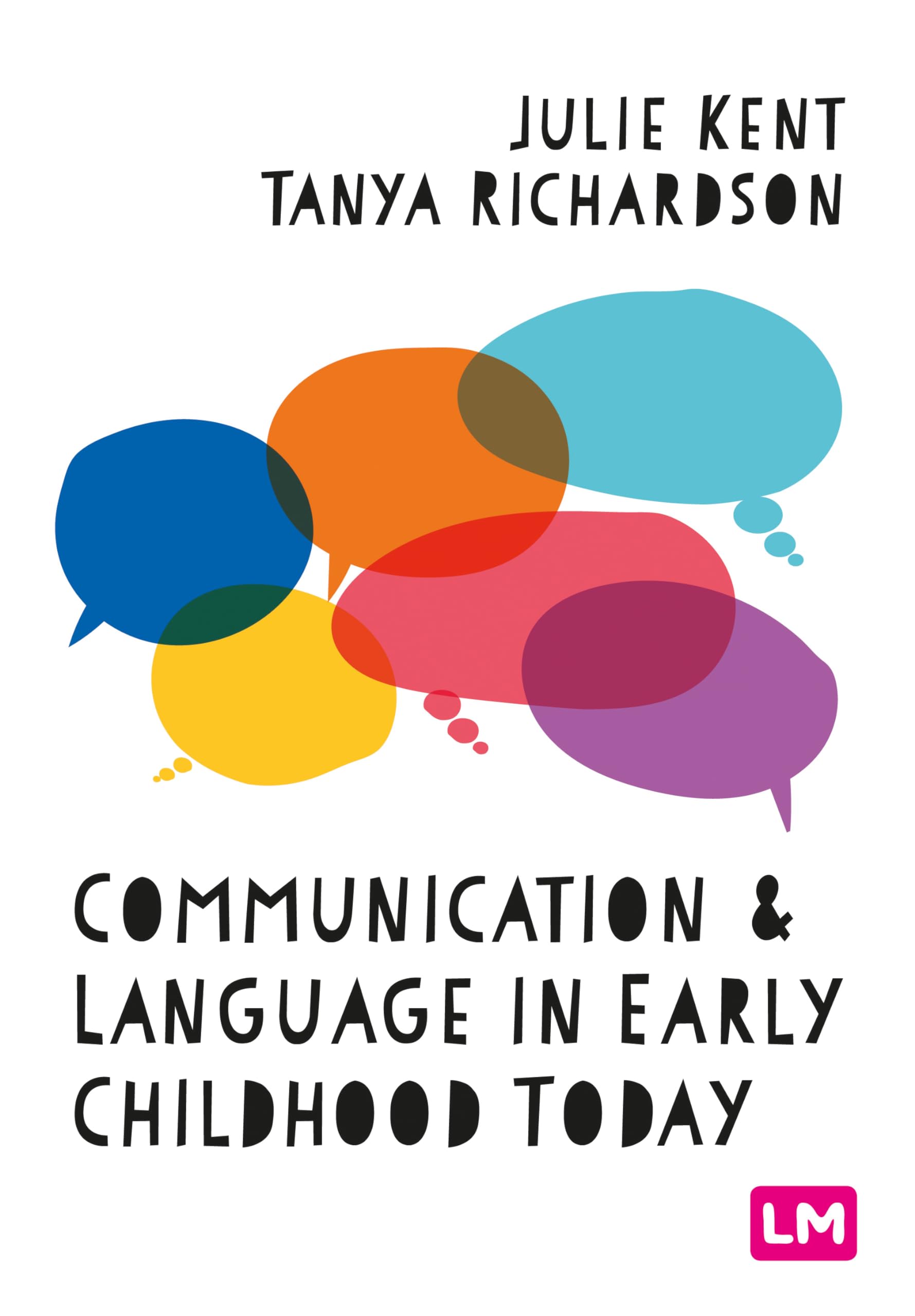 Communication and Language in Early Childhood Today Study Guides