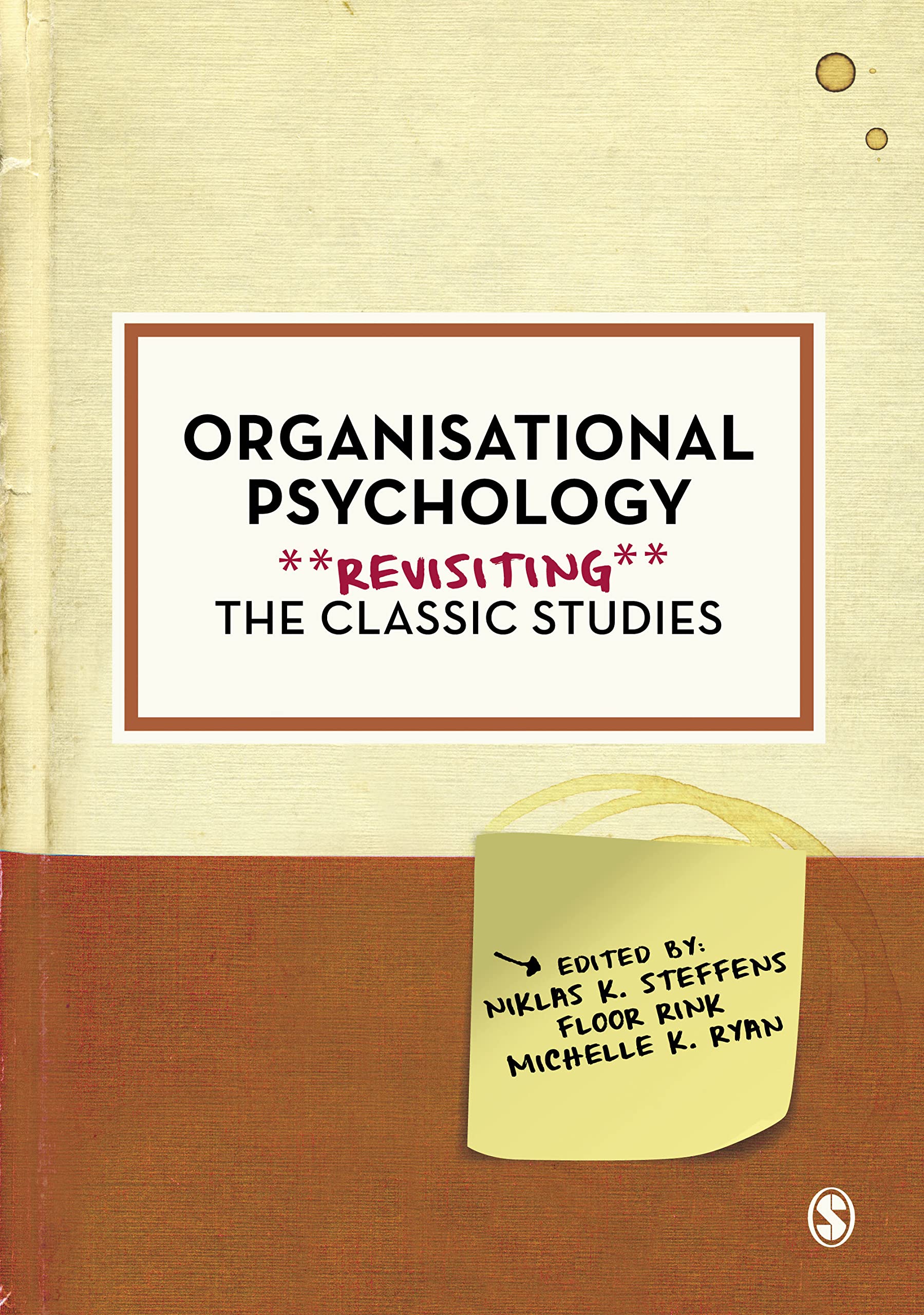 Organisational Psychology: Revisiting the Classic Studies Business, Finance & Career