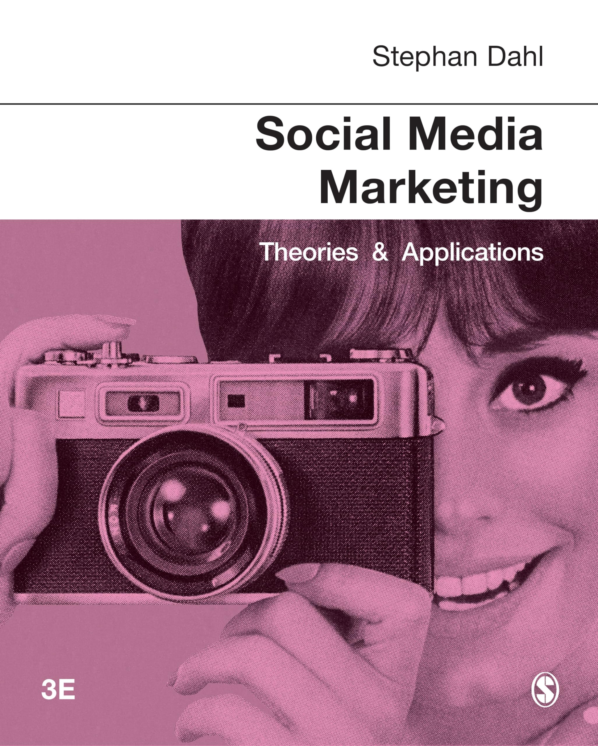 Social Media Marketing: Theories and Applications Media & Communication