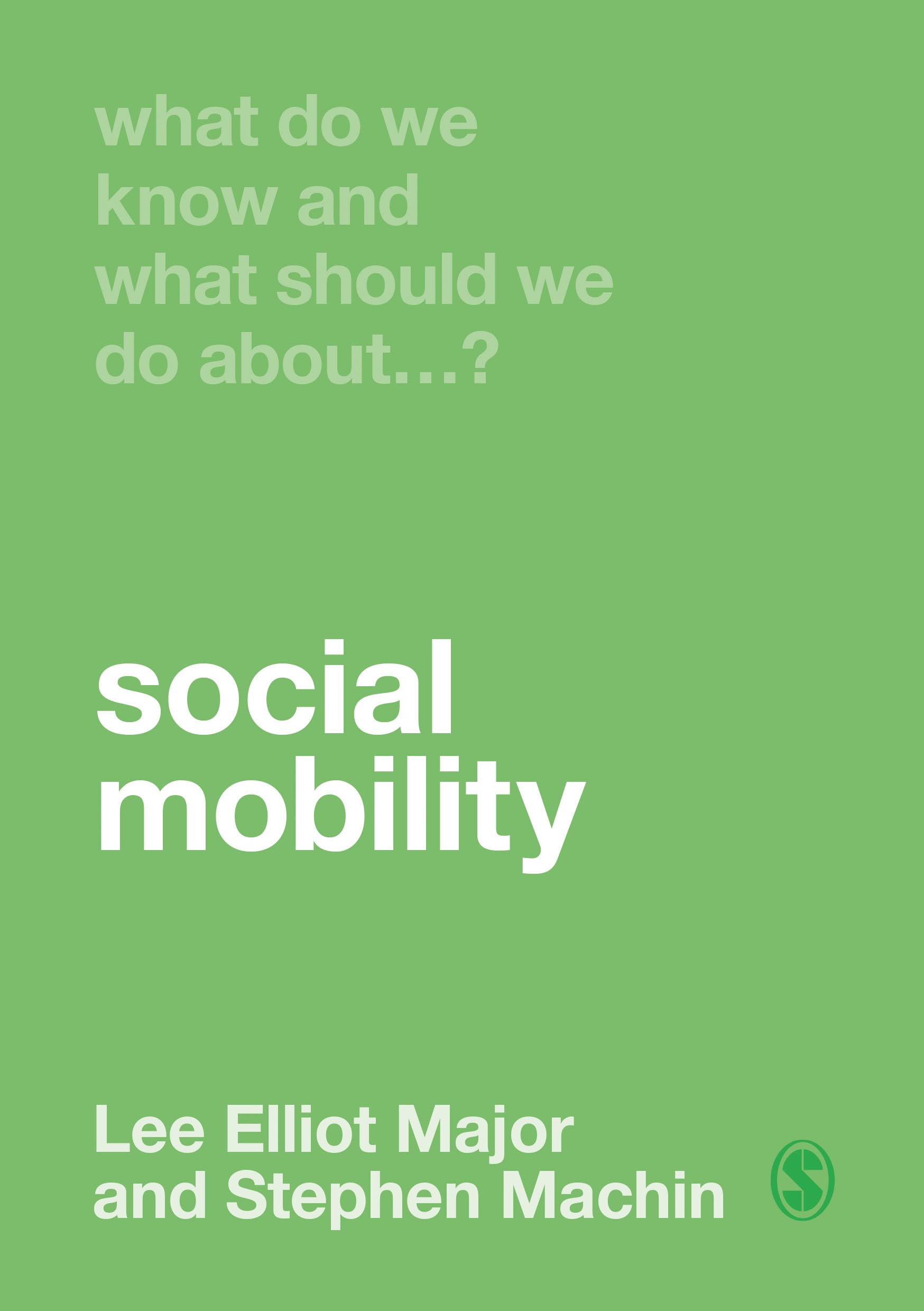What Do We Know and What Should We Do About Social Mobility? Law