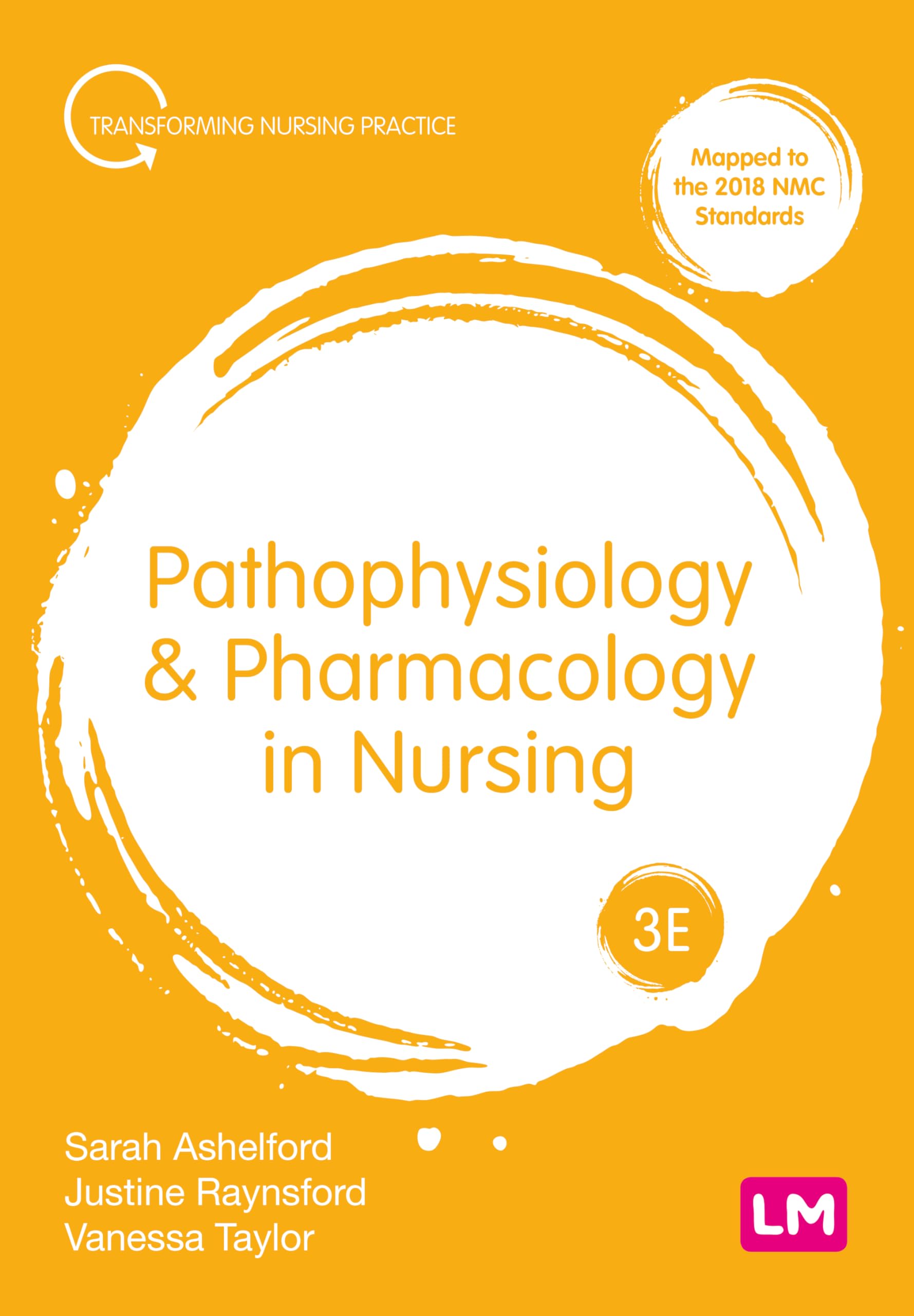 Pathophysiology and Pharmacology in Nursing (Transforming Nursing Practice) Medicine