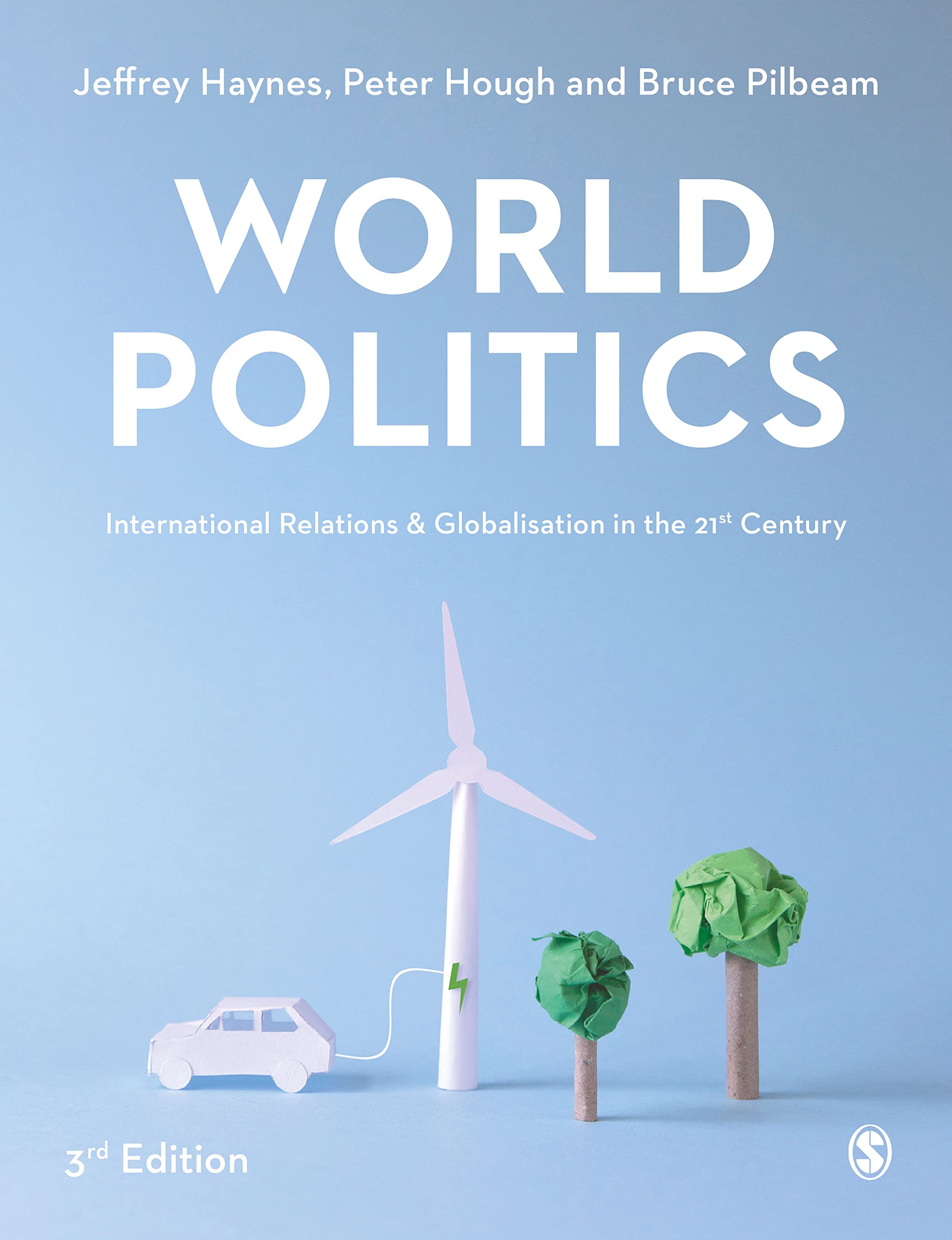 World Politics: International Relations and Globalisation in the 21st Century Law