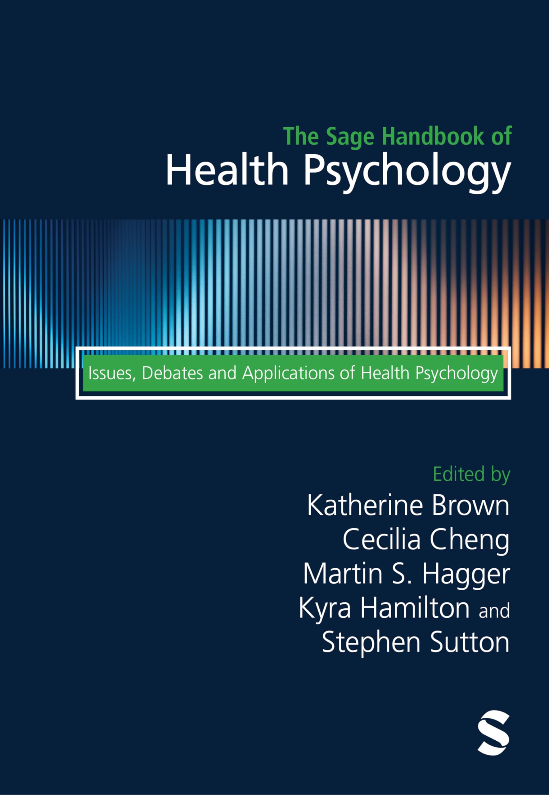 The Sage Handbook of Health Psychology Medicine