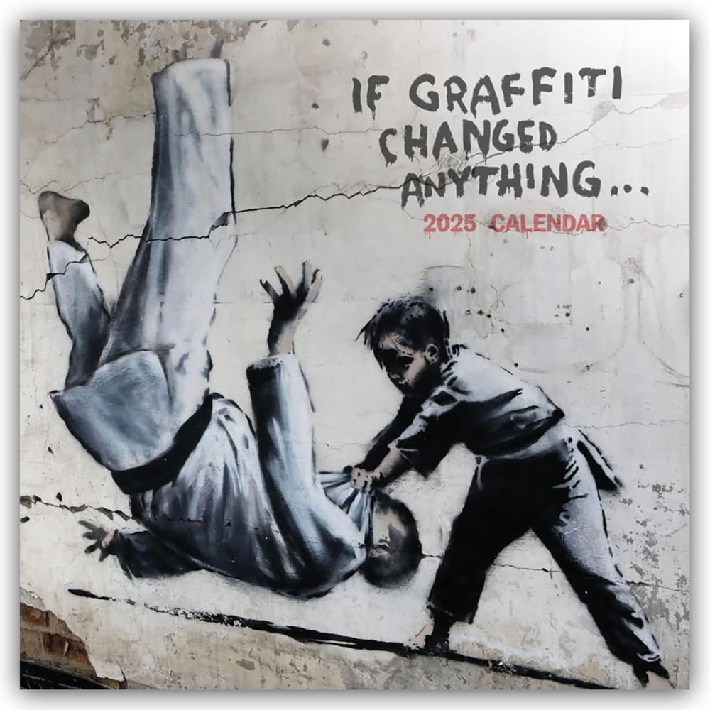 Banksy – If Graffiti changed Anything 2025 – 12-Monatskalender: Original Carousel-Kalender (Wall-Kalender) Film, Art & Culture