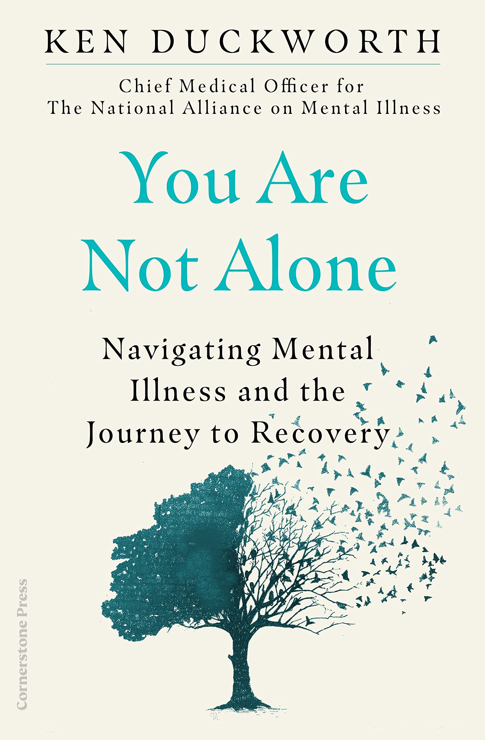 You Are Not Alone: Navigating Mental Illness and the Journey to Recovery Social Sciences