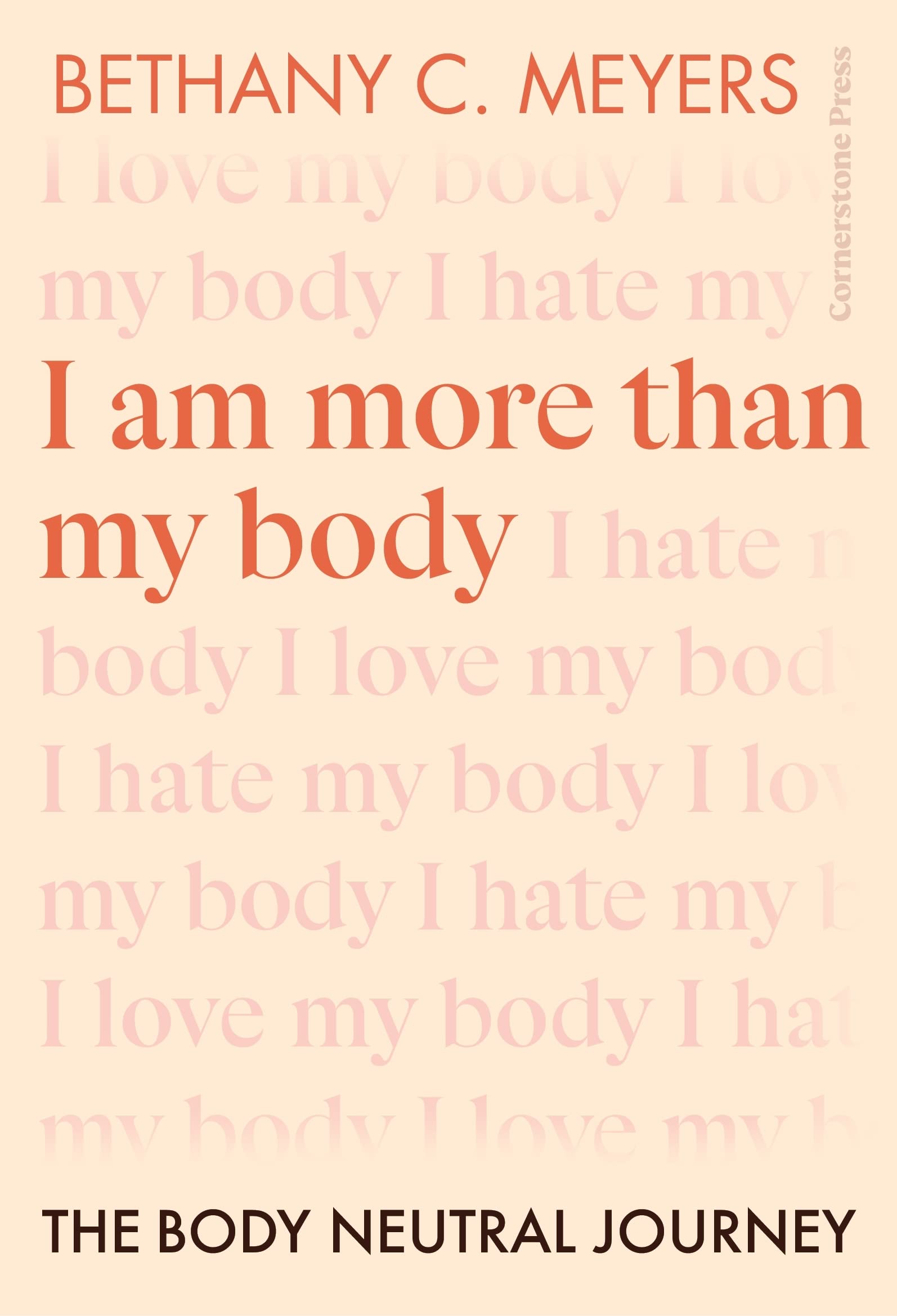 I Am More Than My Body: The Body Neutral Journey Business, Finance & Career