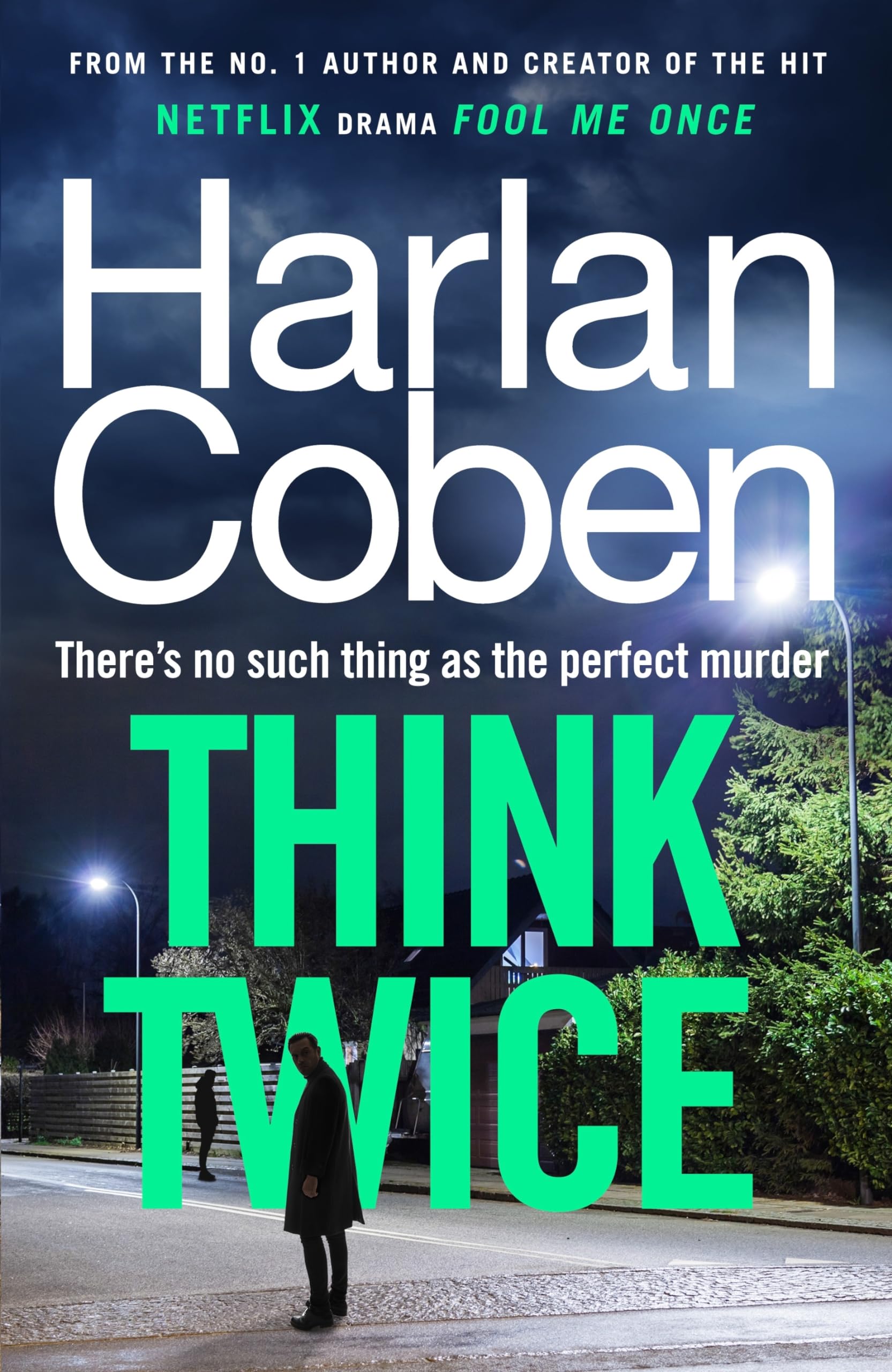 Think Twice: From the #1 bestselling creator of the hit Netflix series Missing You Contemporary literature