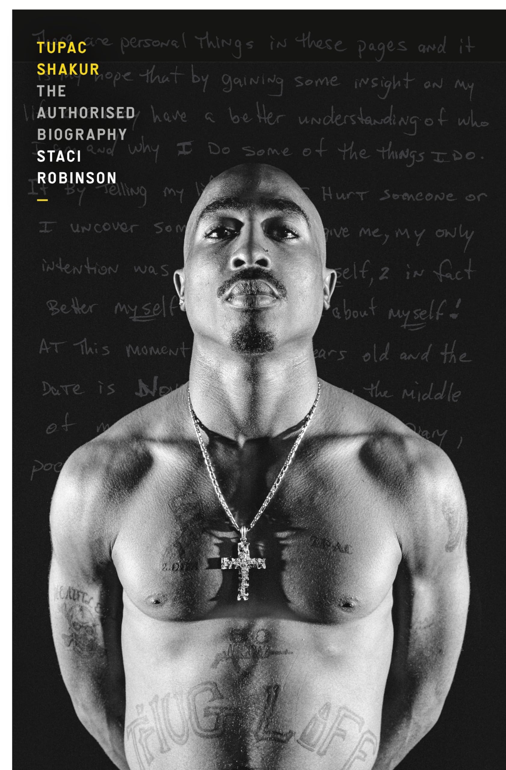 Tupac Shakur: The first and only Estate-authorised biography of the legendary artist book