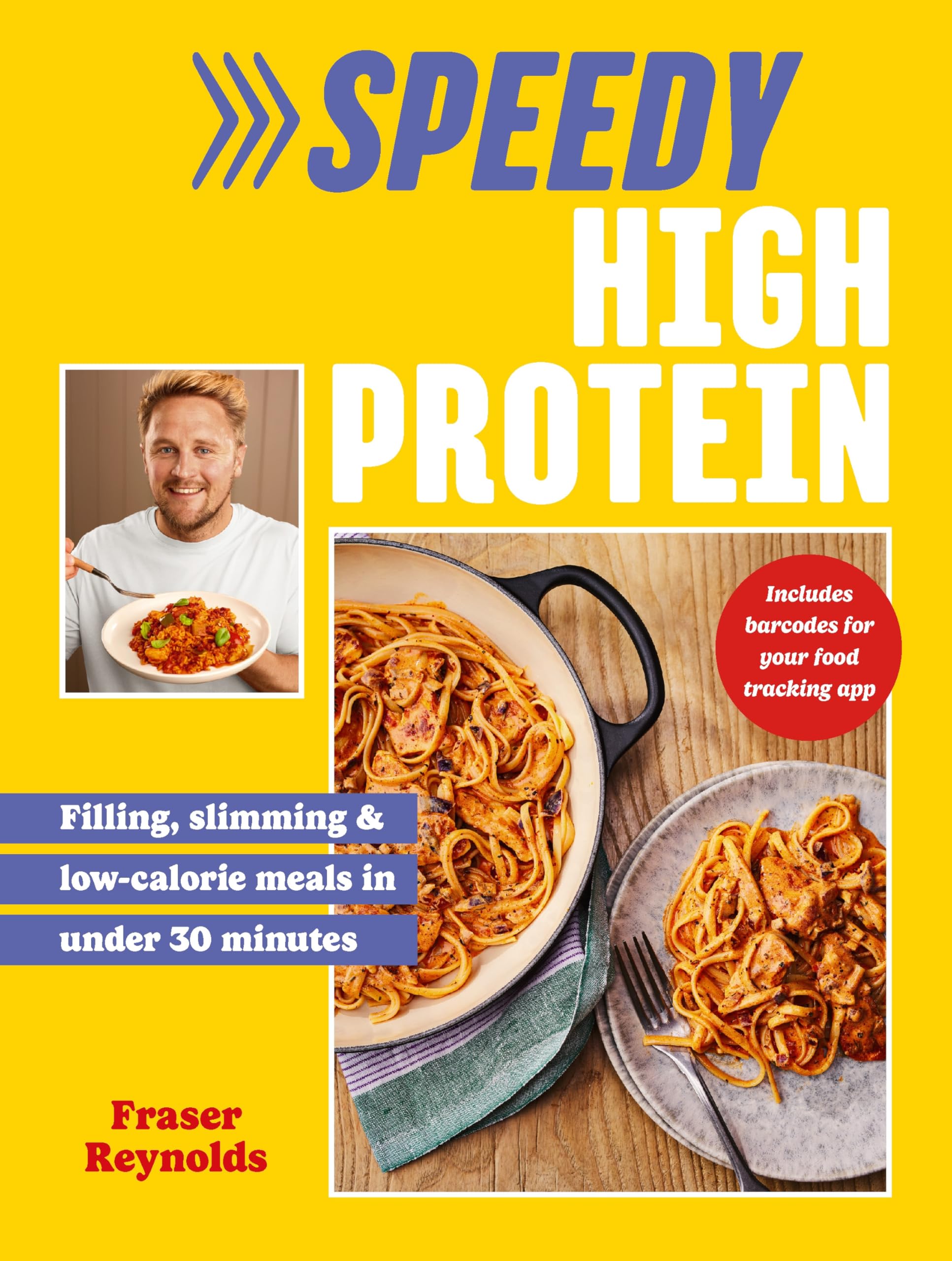Speedy High Protein: Filling, slimming & low-calorie meals under 30 minutes book