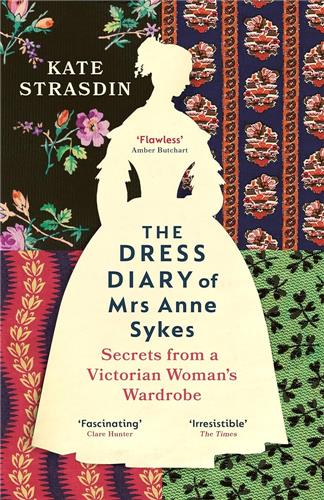 The Dress Diary of Mrs Anne Sykes book