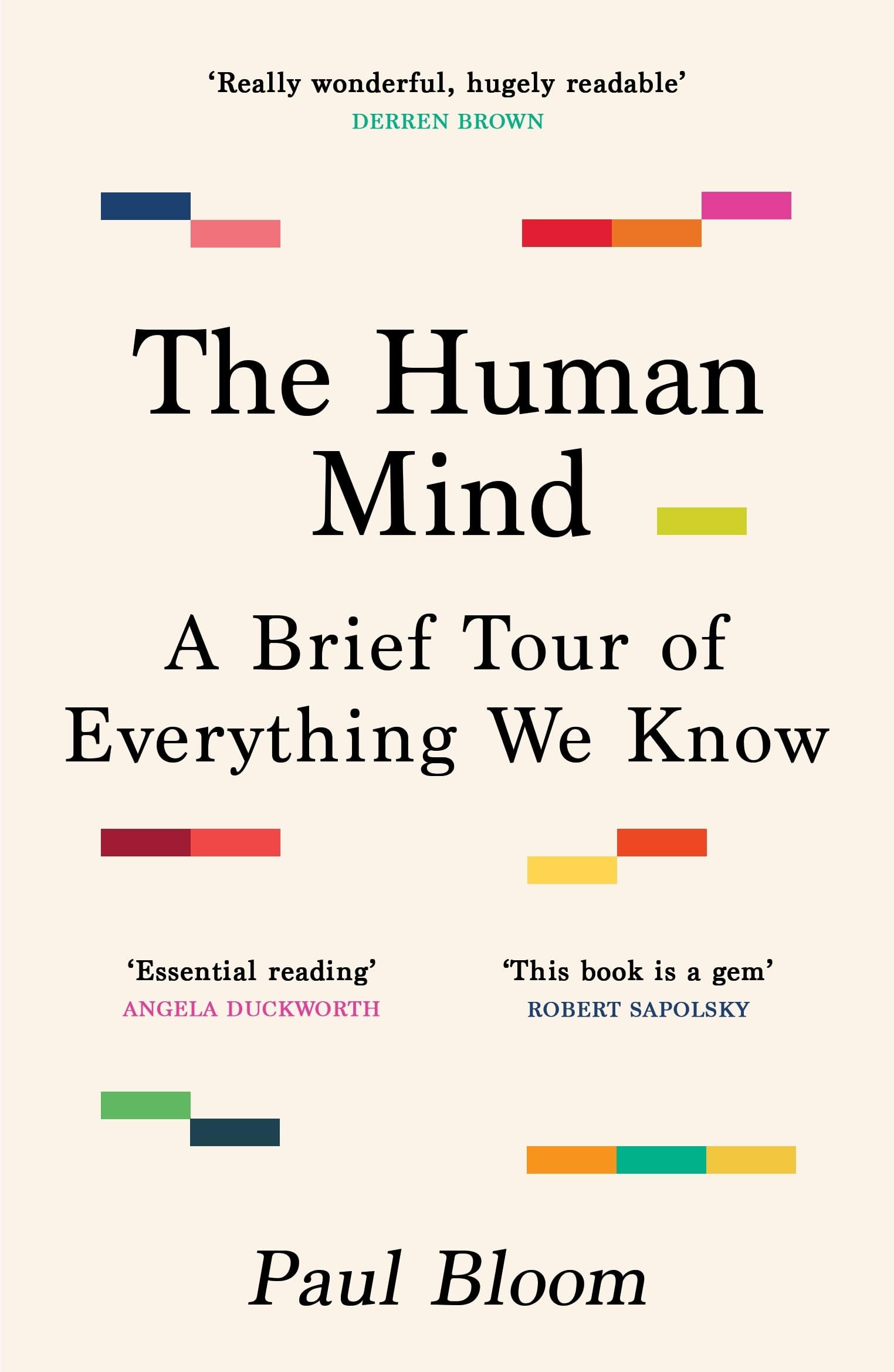 The Human Mind: A Brief Tour of Everything We Know Natural Sciences
