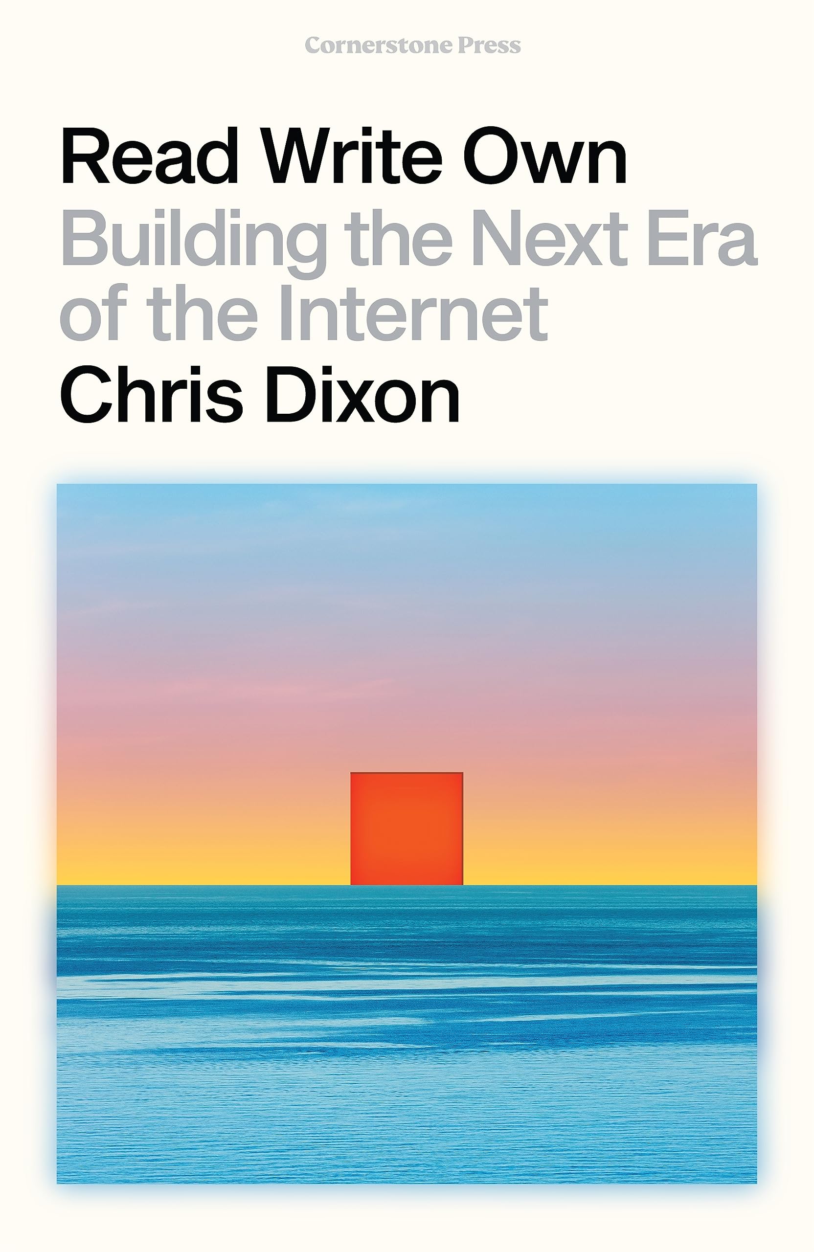 Read Write Own: Building the Next Era of the Internet Business, Finance & Career