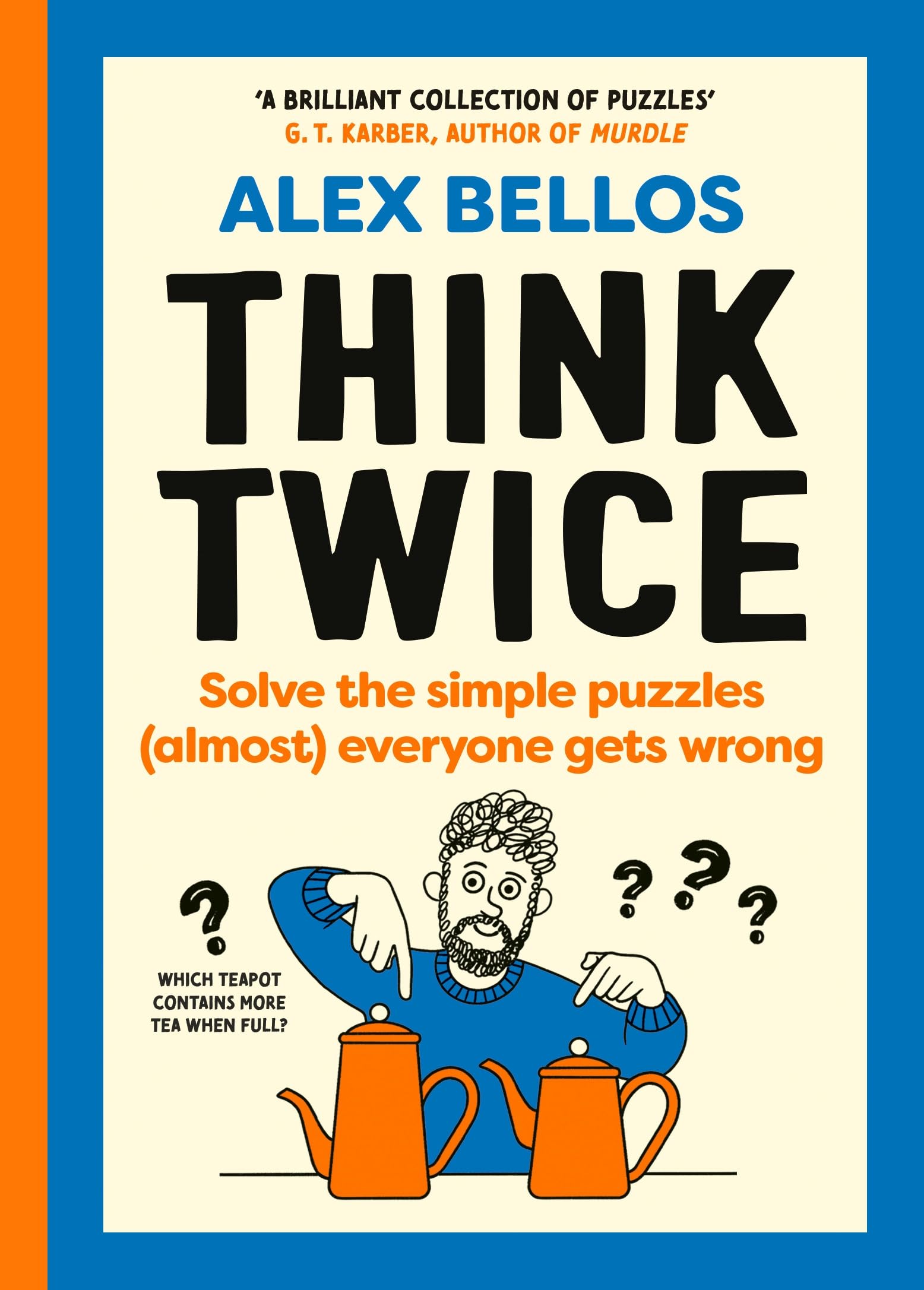 The Think Twice: Simple puzzles (almost) everyone gets wrong Lifestyle Books