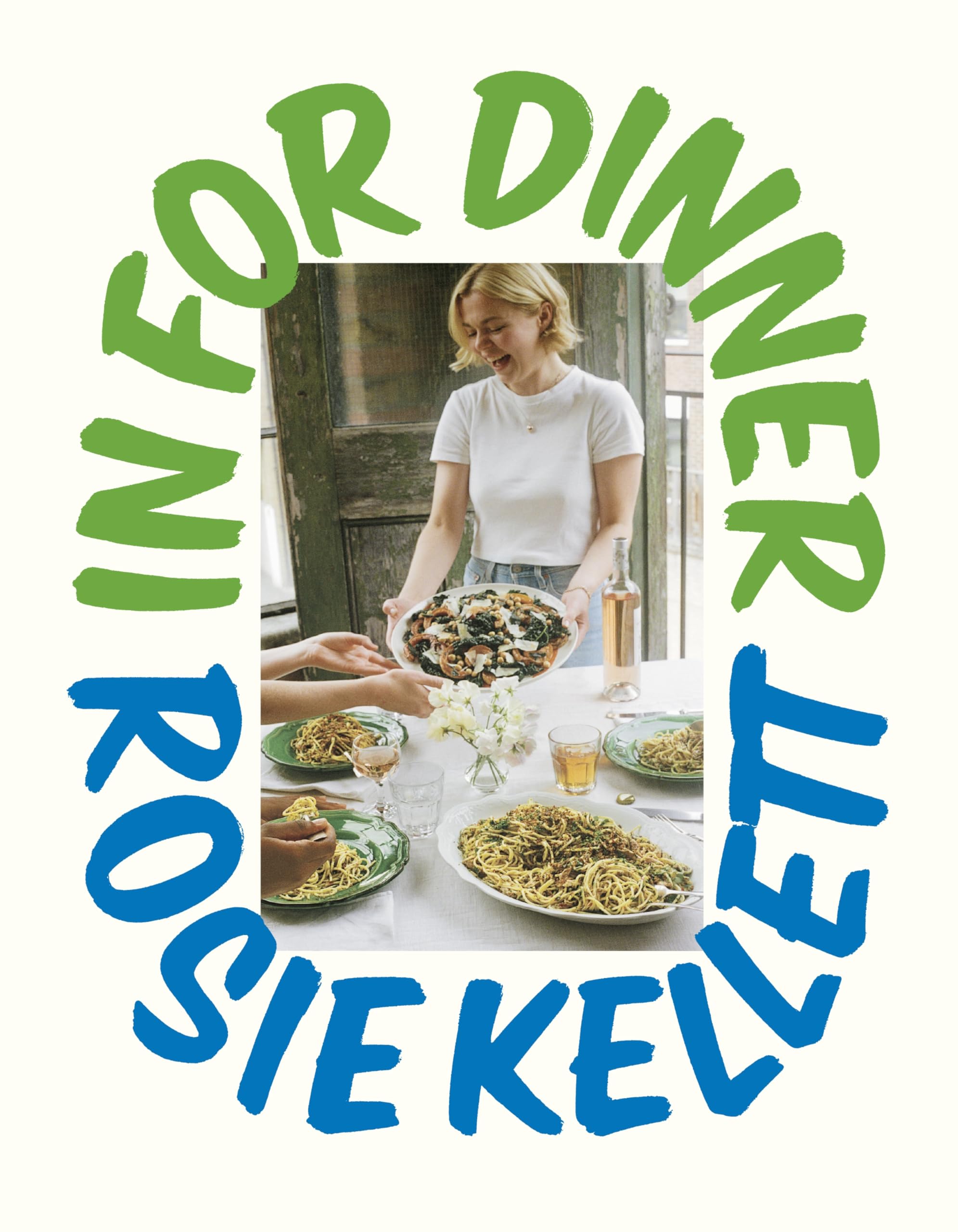 In for Dinner: The instant Sunday Times bestseller featuring 101 easy, delicious and affordable recipes to enjoy this summer Leisure, Home & Garden