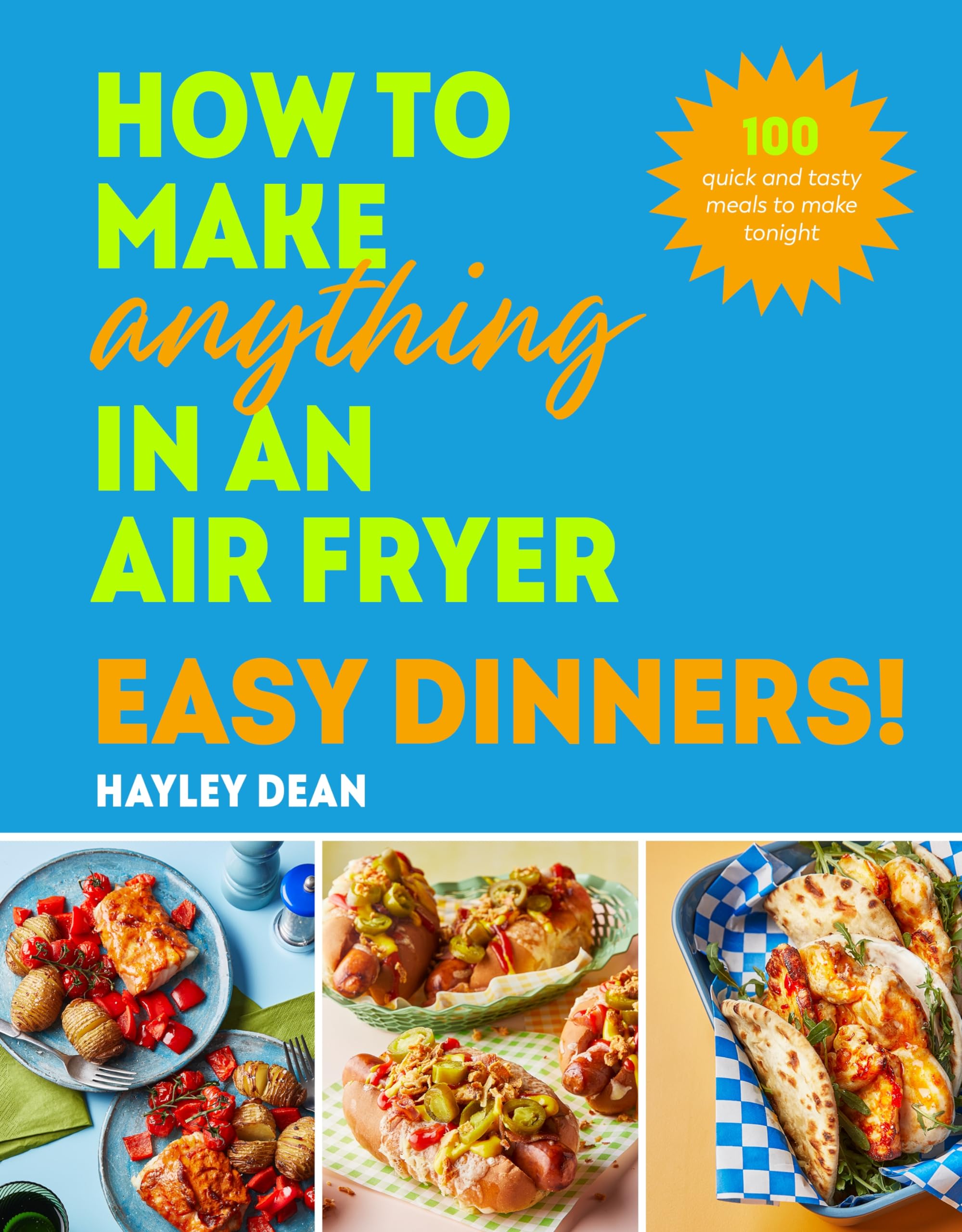 How to Make Anything in an Air Fryer: Easy Dinners! Leisure, Home & Garden