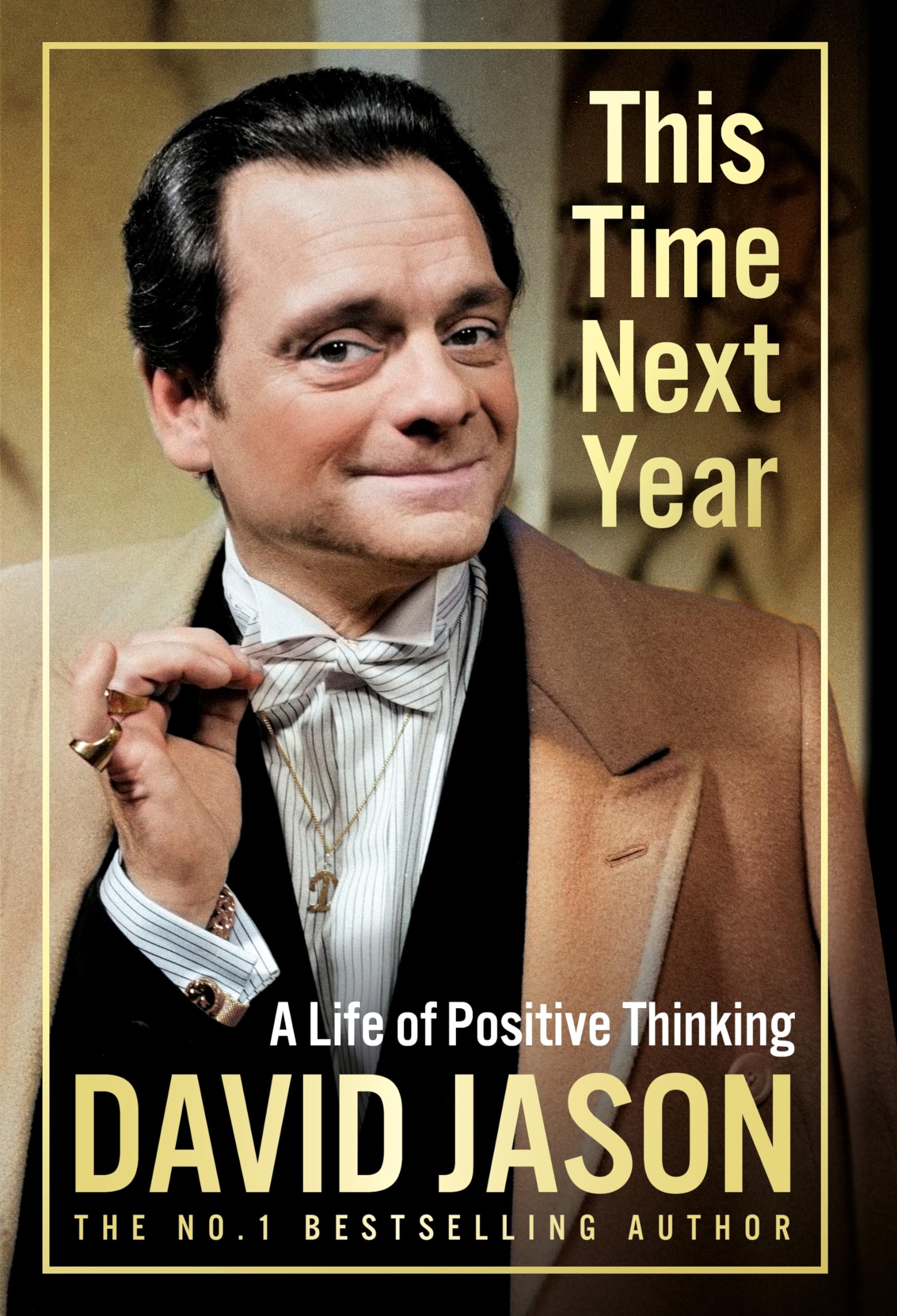 This Time Next Year: The bestselling memoir from the Only Fools and Horses star and national treasure Art & Literature