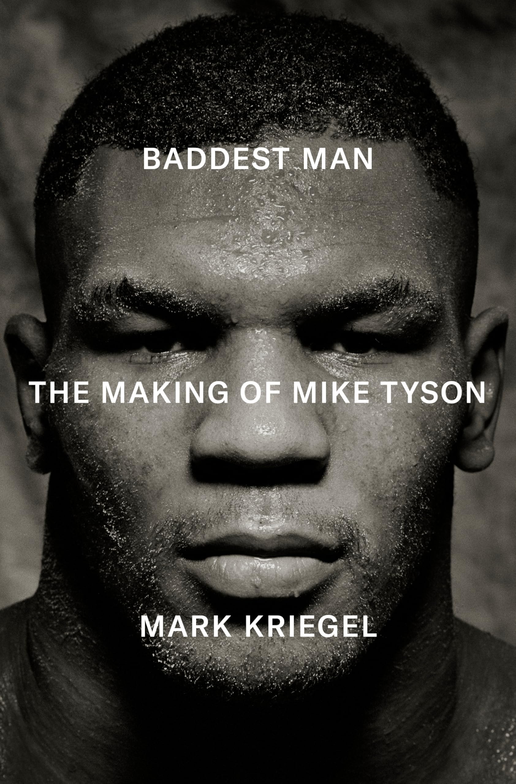 Baddest Man: The making of Mike Tyson Books