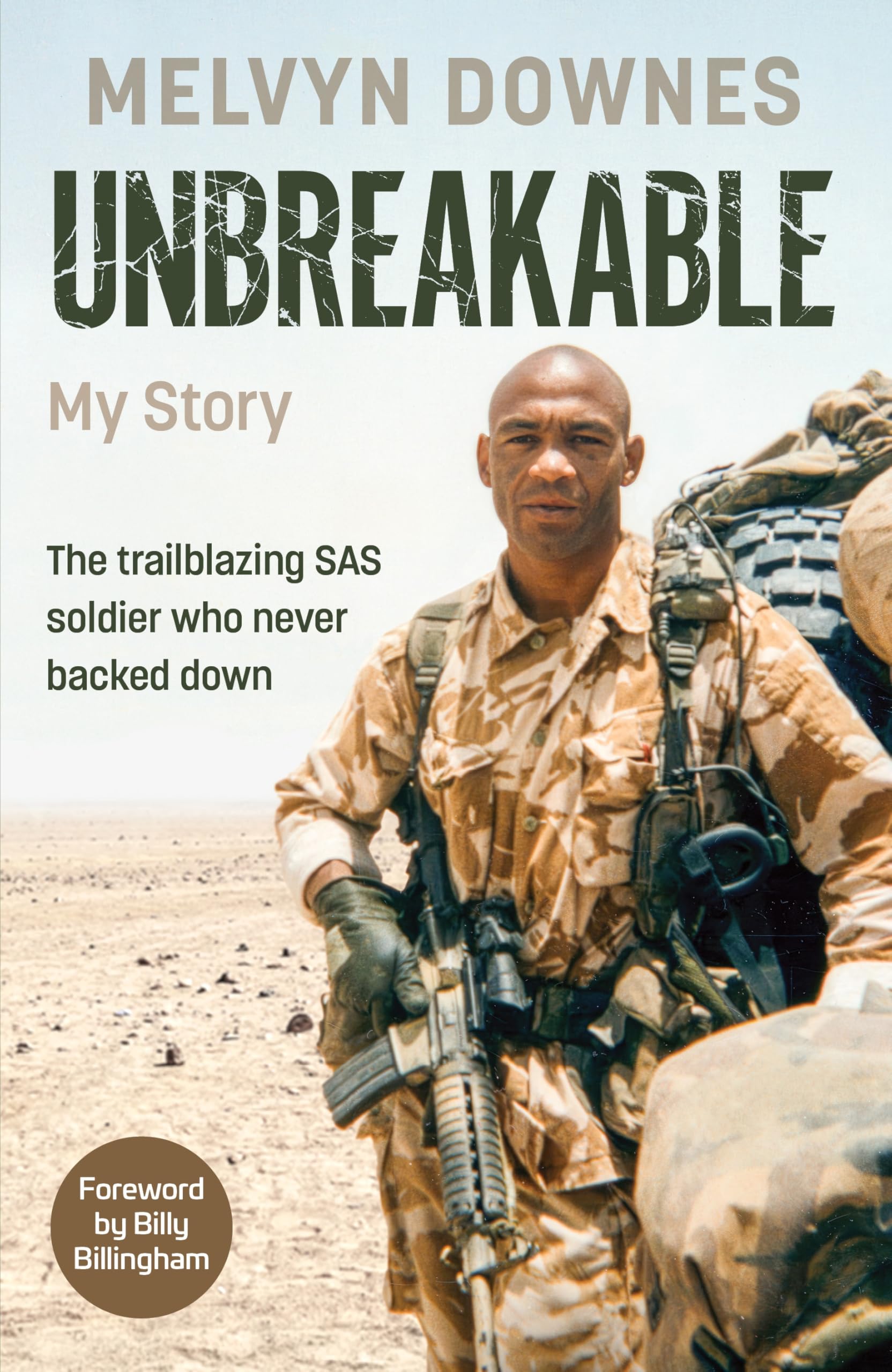 Unbreakable: The trailblazing SAS soldier who never backed down Memories