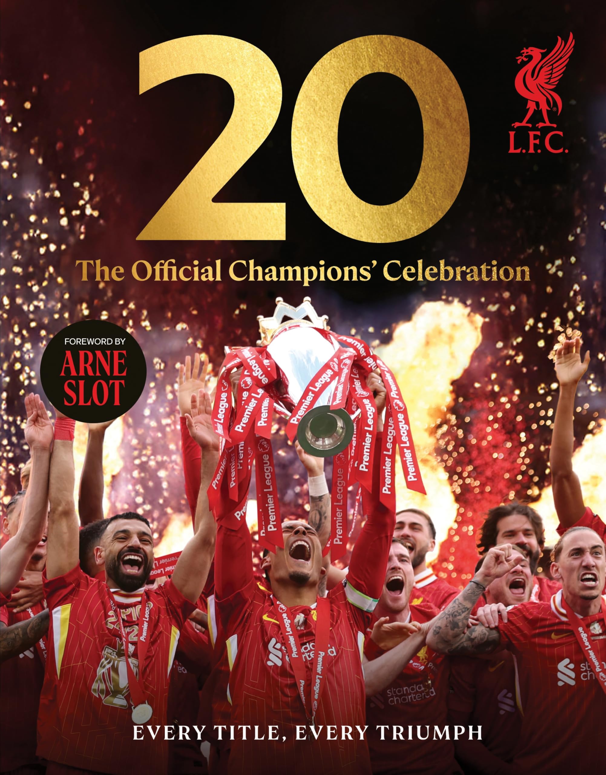 20: The Official Champions’ Celebration from Liverpool Football Club Sports