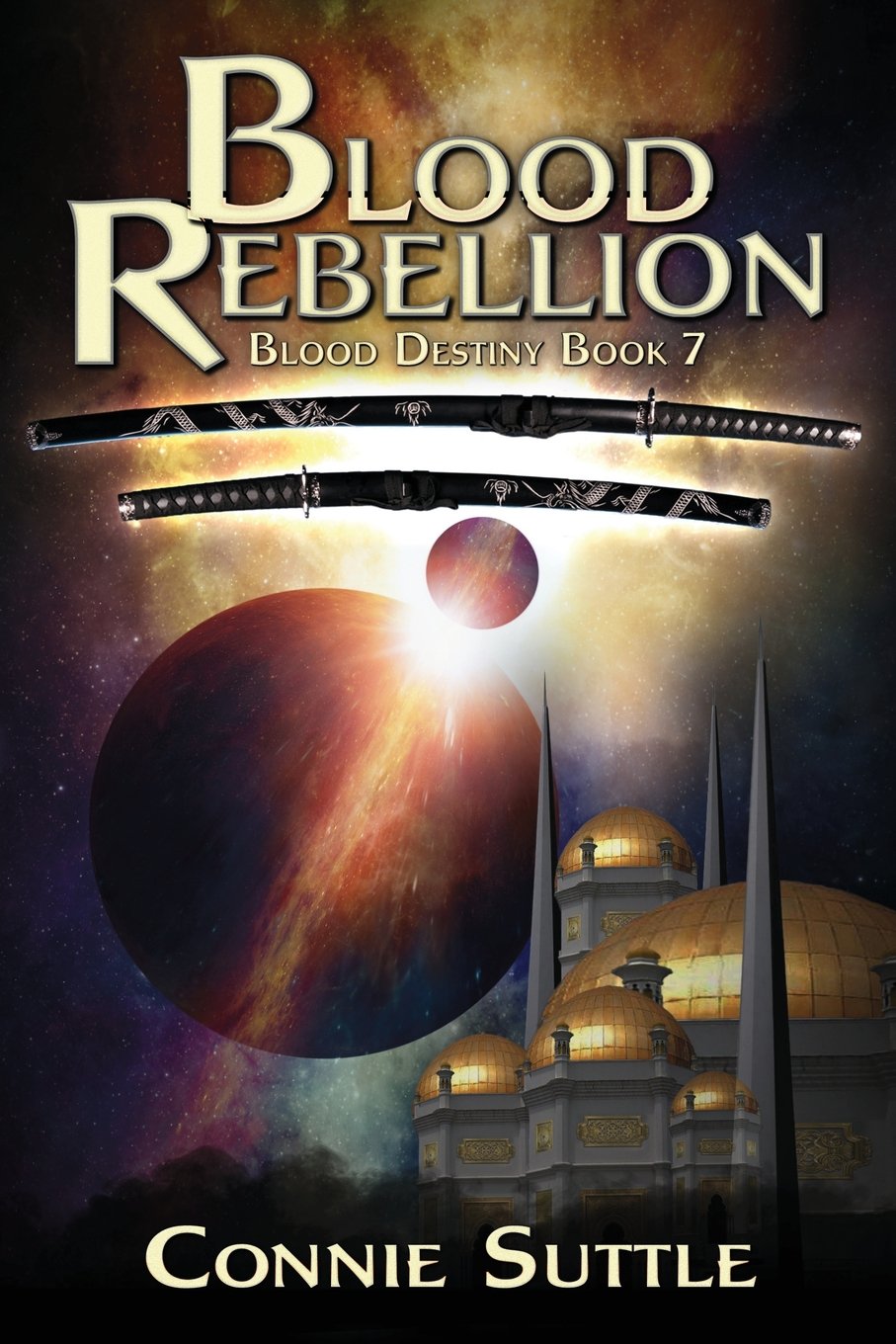 Blood Rebellion: Blood Destiny, Book 7 Fantasy & Sci-Fi