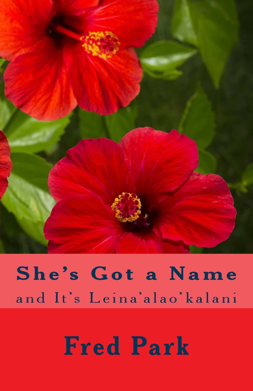 She's Got a Name: and It's Leinaalaokalani Suspense & Thrillers