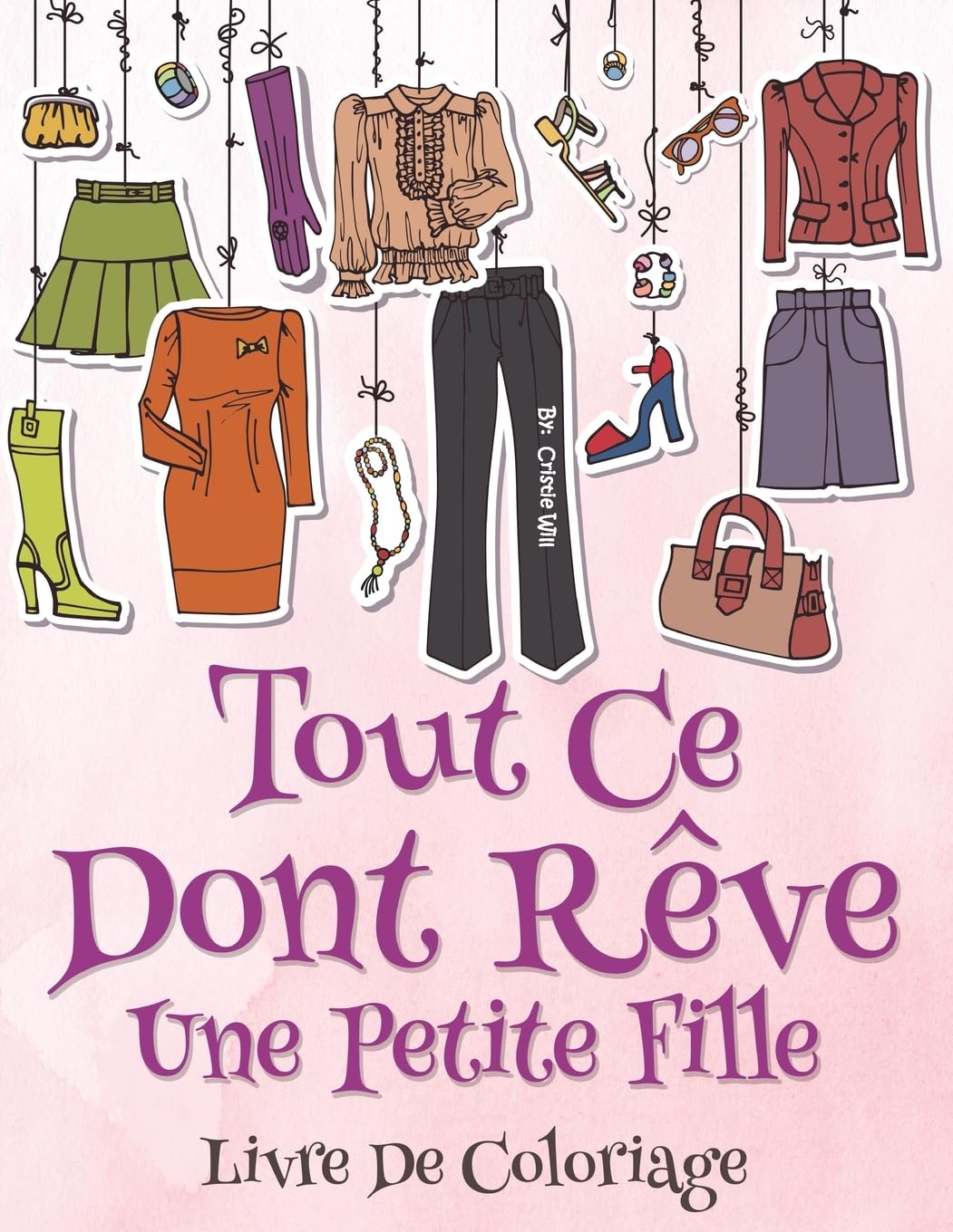 Tout ce dont reve une petite fille: Livre de coloriage Tiptoi & Games