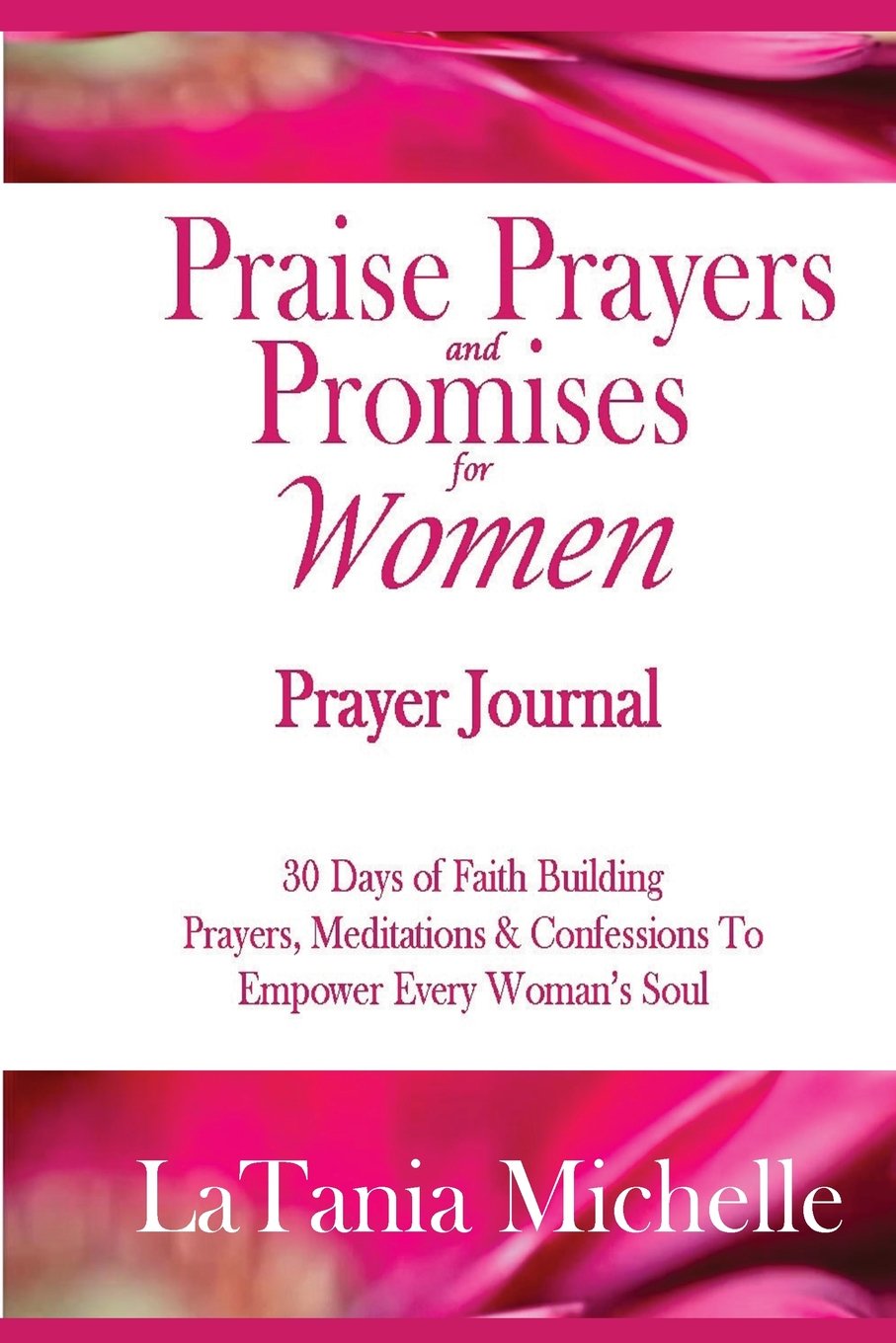 Praise, Prayers and Promises For Women Prayer Journal: Daily Prayer Journal Religion & Esotericism