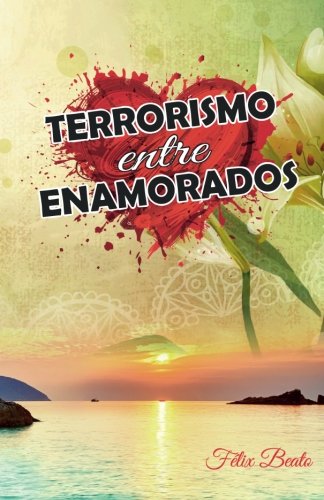 Terrorismo entre enamorados Drama
