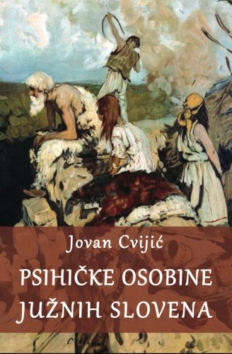 Psihicke osobine Juznih Slovena Psychology