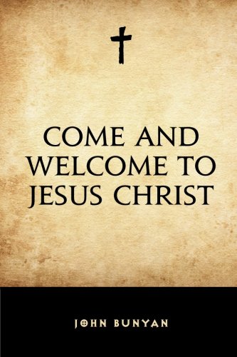 Come and Welcome to Jesus Christ Books