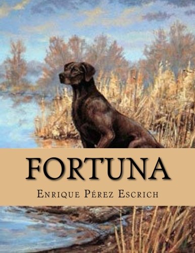 Fortuna: historia de un perro agradecido Books