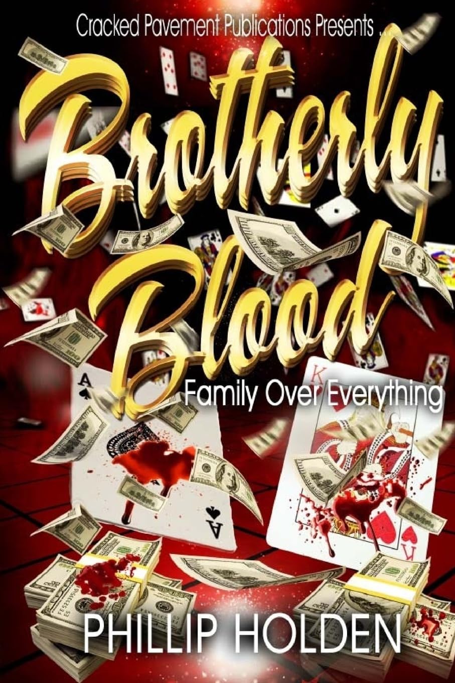 Brotherly Blood: Family Over Everything Contemporary literature