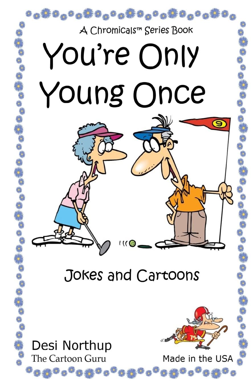 You're Only Young Once: Jokes & Cartoons in Black and White Books