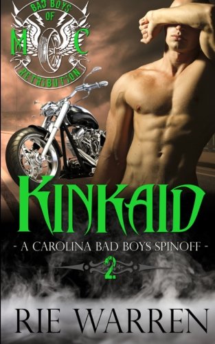 Kinkaid (Bad Boys of Retribution MC, Band 2) Eroticism