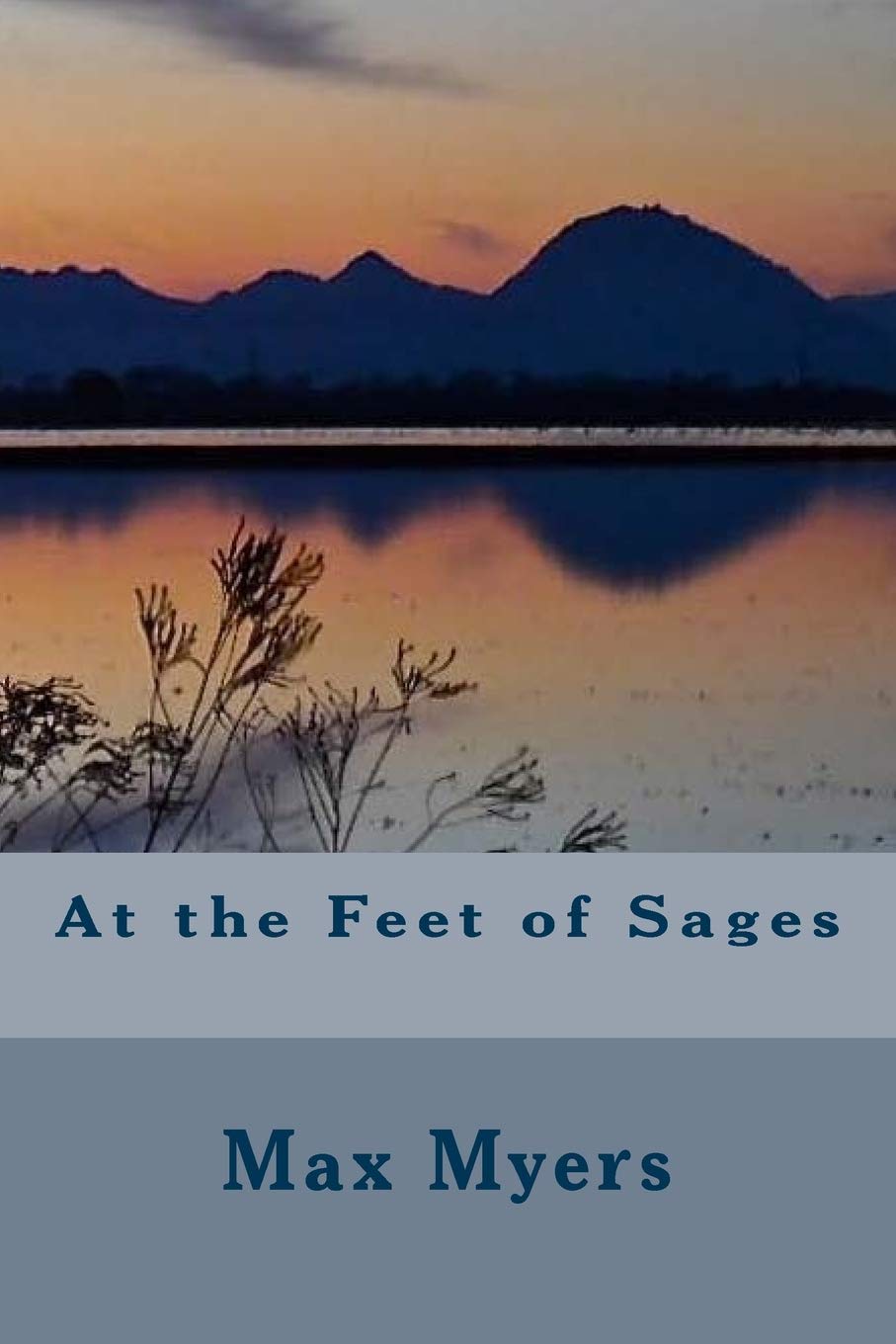 At the Feet of Sages Philosophy