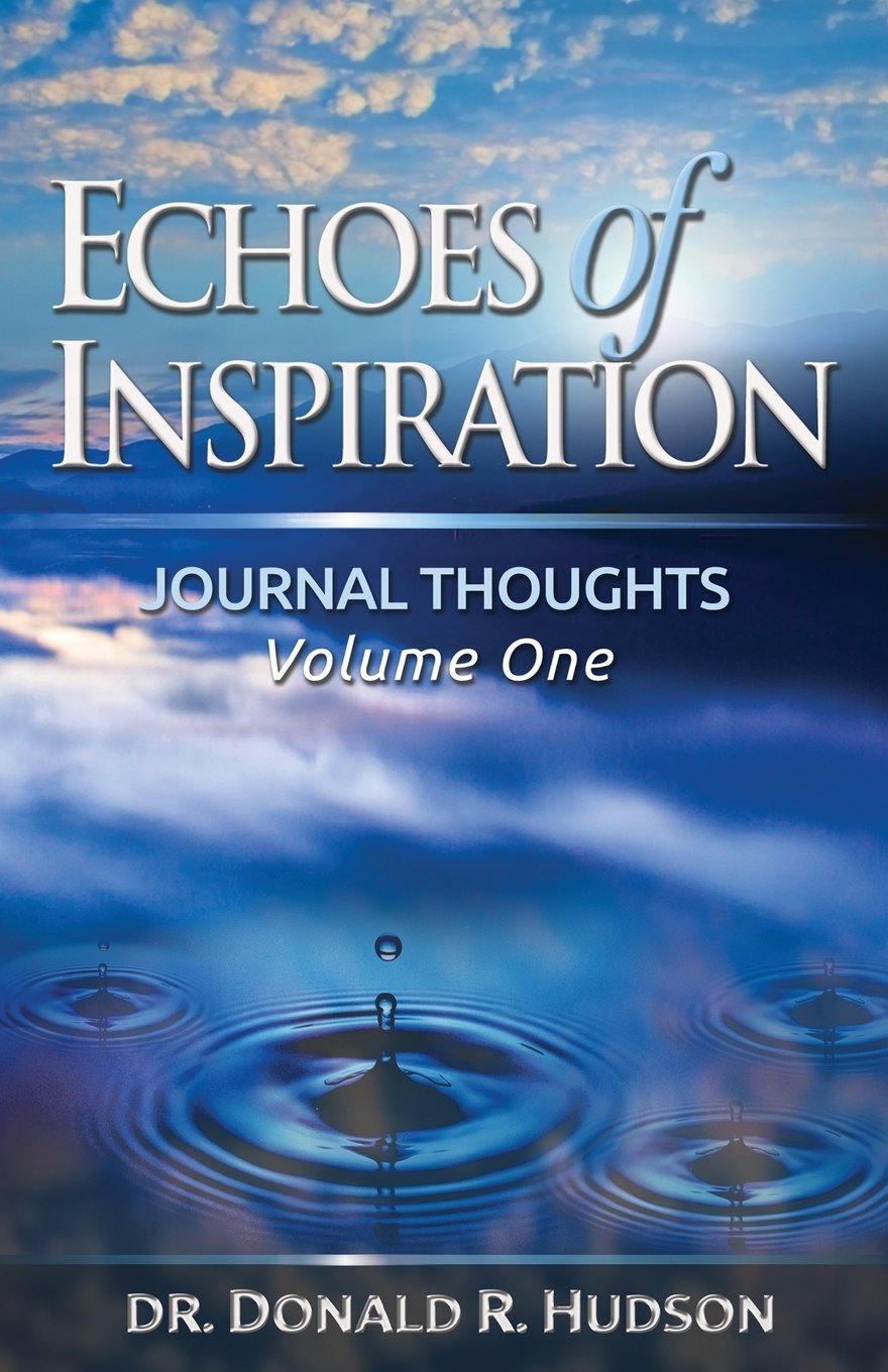 Echoes of Inspiration: Journal Thoughts - Volume One Religion & Esotericism
