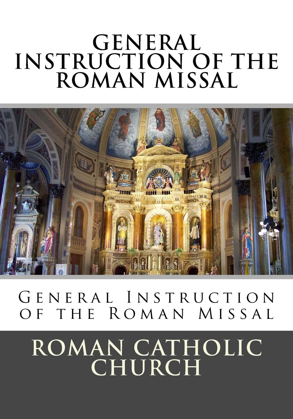 General Instruction Of The Roman Missal (G.I.R.M.) Religion & Esotericism