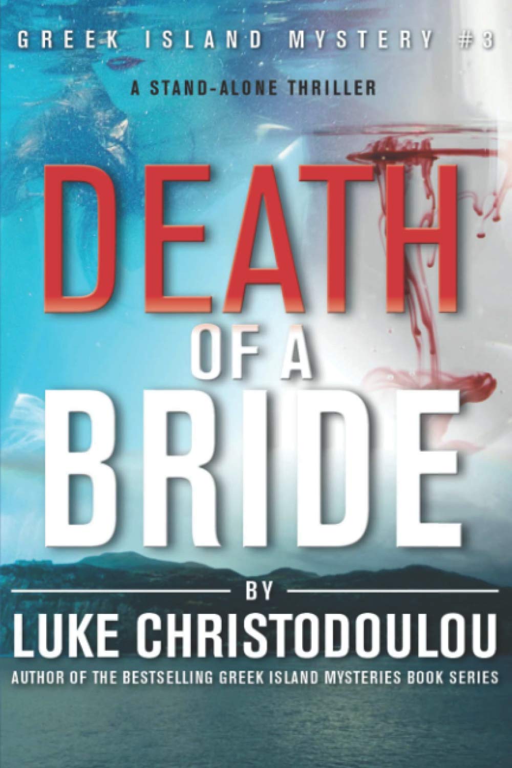 Death Of A Bride: Greek Island Mystery 3 book