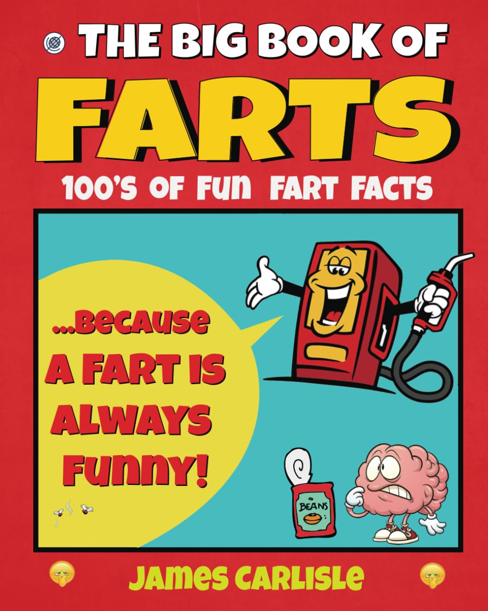 The Big Book of Farts: because a fart is always funny Non-fiction