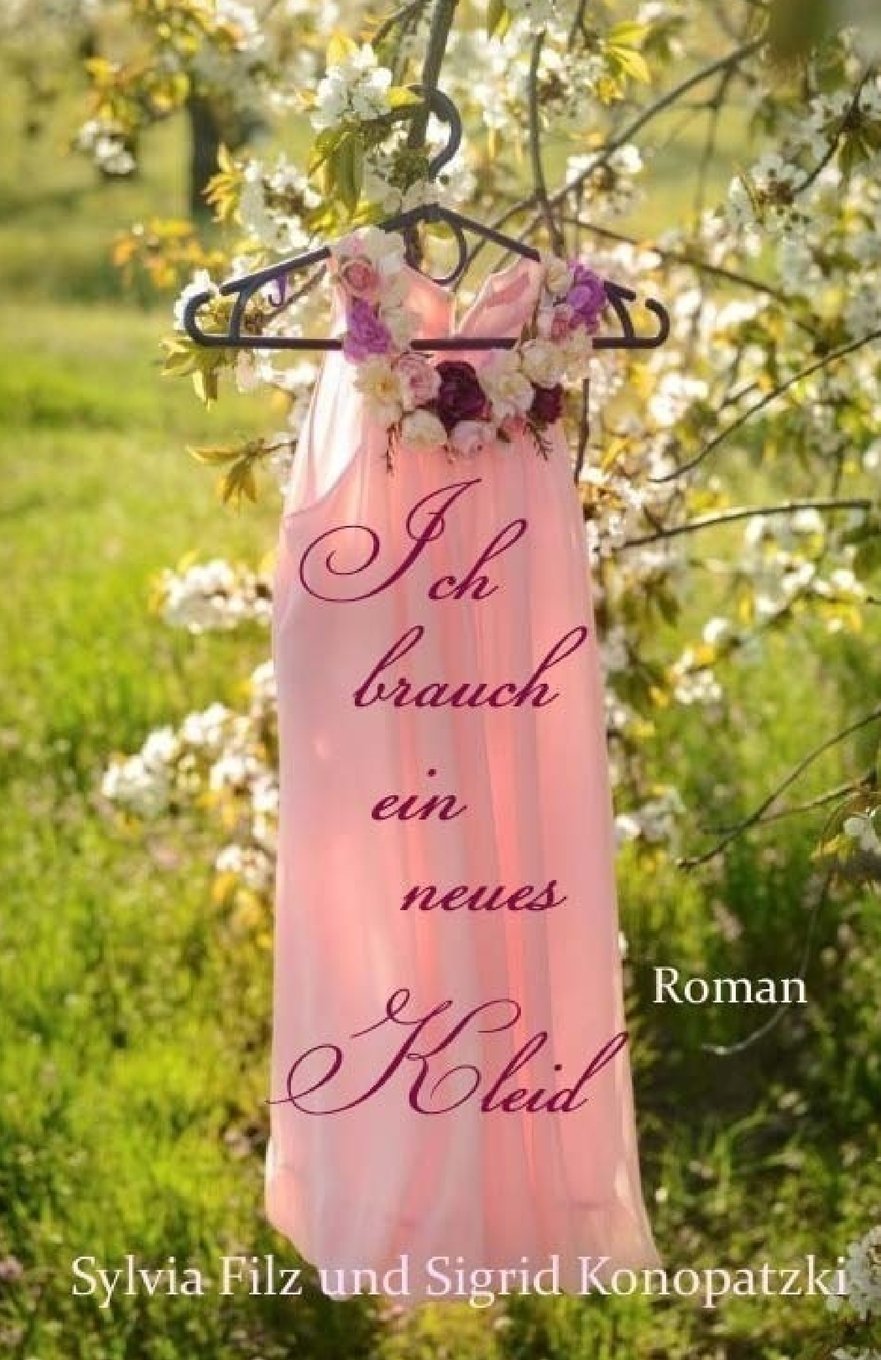 Ich brauch ein neues Kleid: Volume 3 (Ich fühl mich heut rosé) book