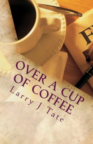 Over a Cup of Coffee: A Search for God book