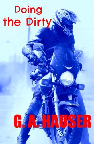 Doing the Dirty: Book 19 of the Action! Series book
