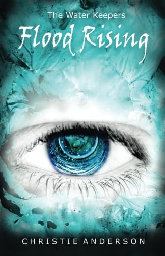 Flood Rising: The Water Keepers, Book 4 Books