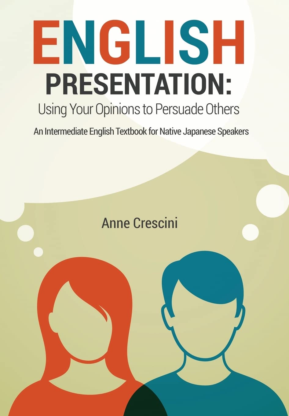English Presentation: Using Your Opinions to Persuade Others Foreign Languages ​​& Dictionaries
